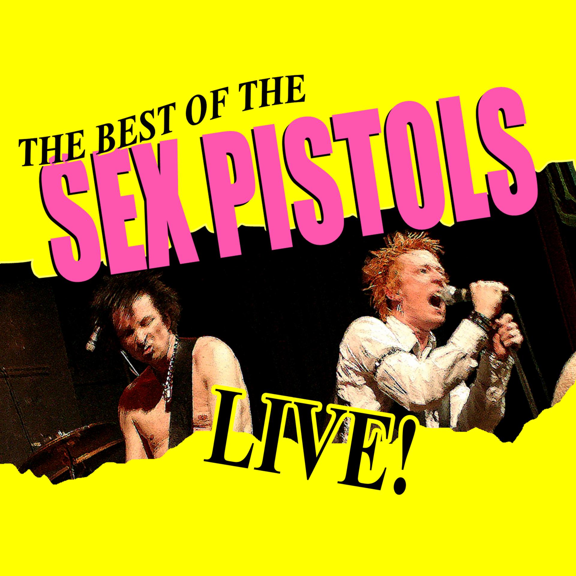 Постер альбома Best of Sex Pistols Live
