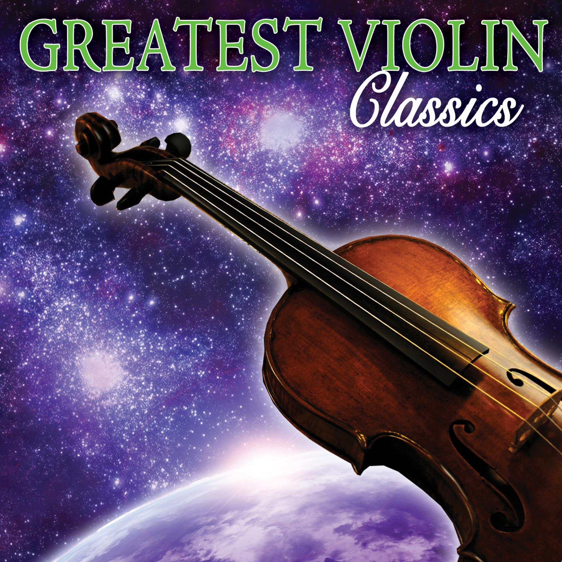 Постер альбома Greatest Violin Classics
