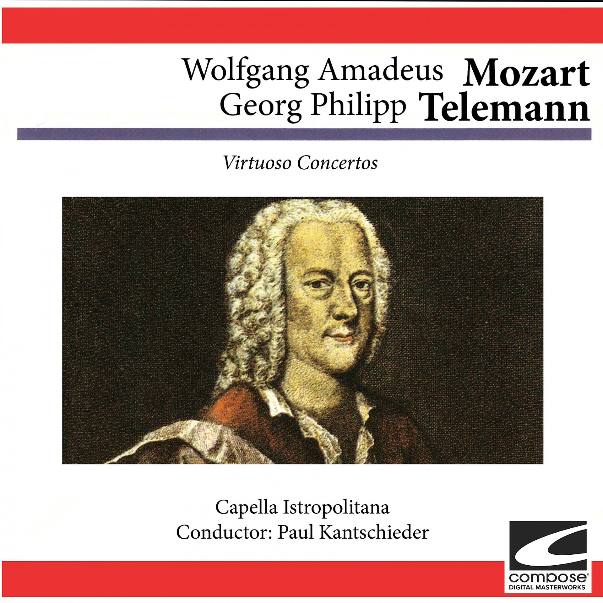 Постер альбома Virtuoso Concertos: Mozart - Telemann (feat. Paul Kantschieder)