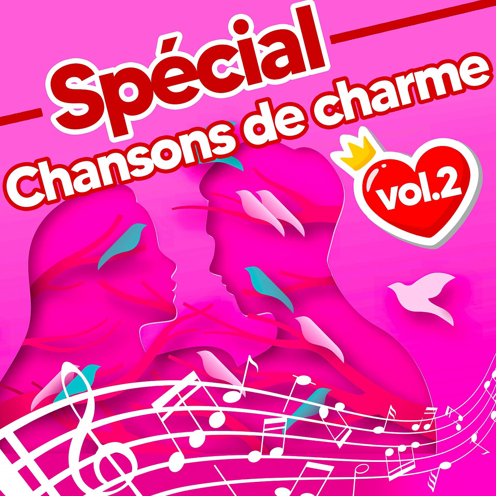 Постер альбома Spécial Chansons de Charme - Vol 2