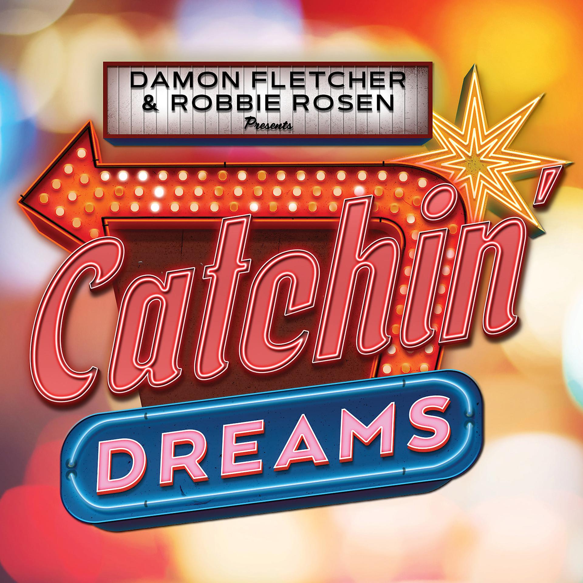 Постер альбома Catchin’ dreams