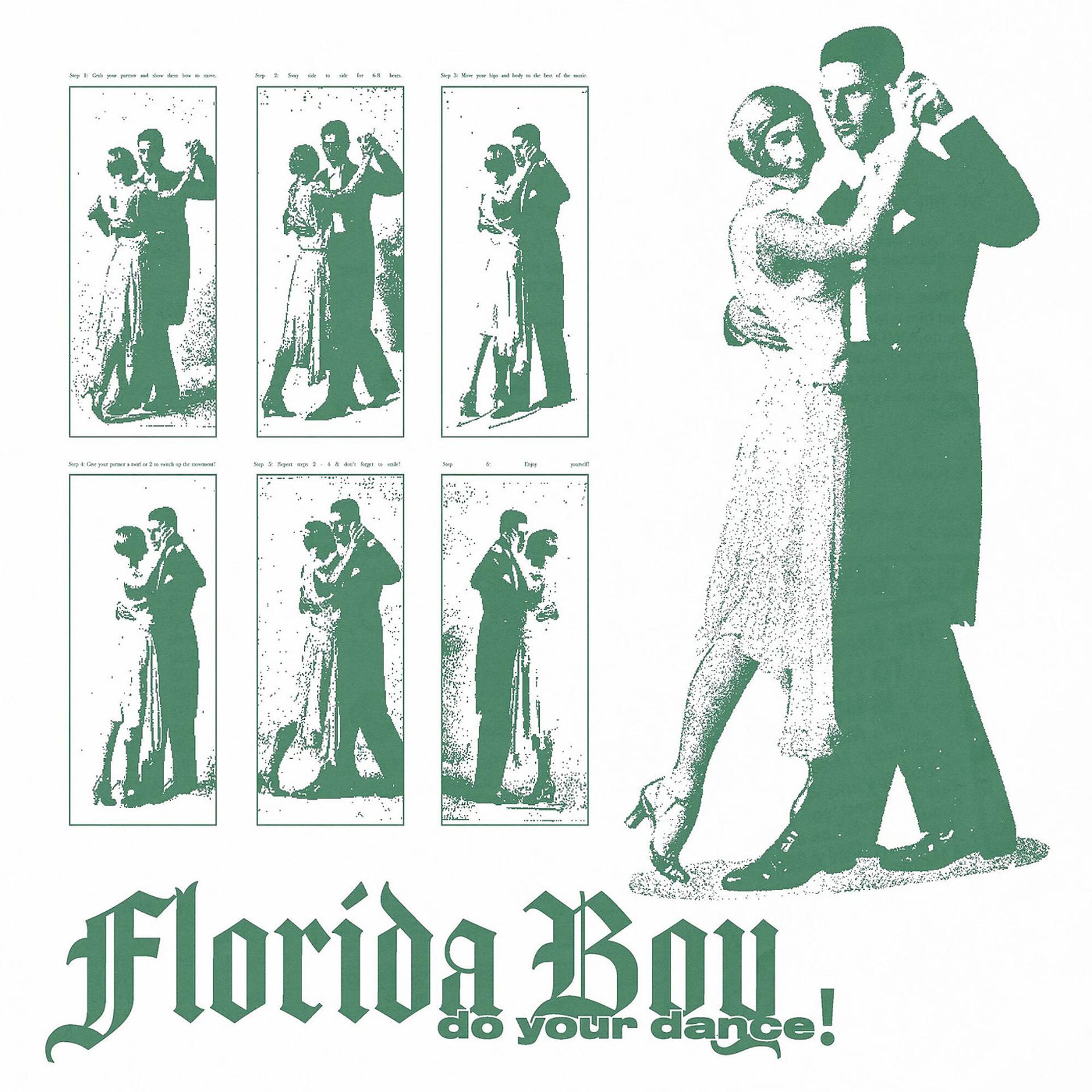 Постер альбома Florida Boy Do Your Dance!