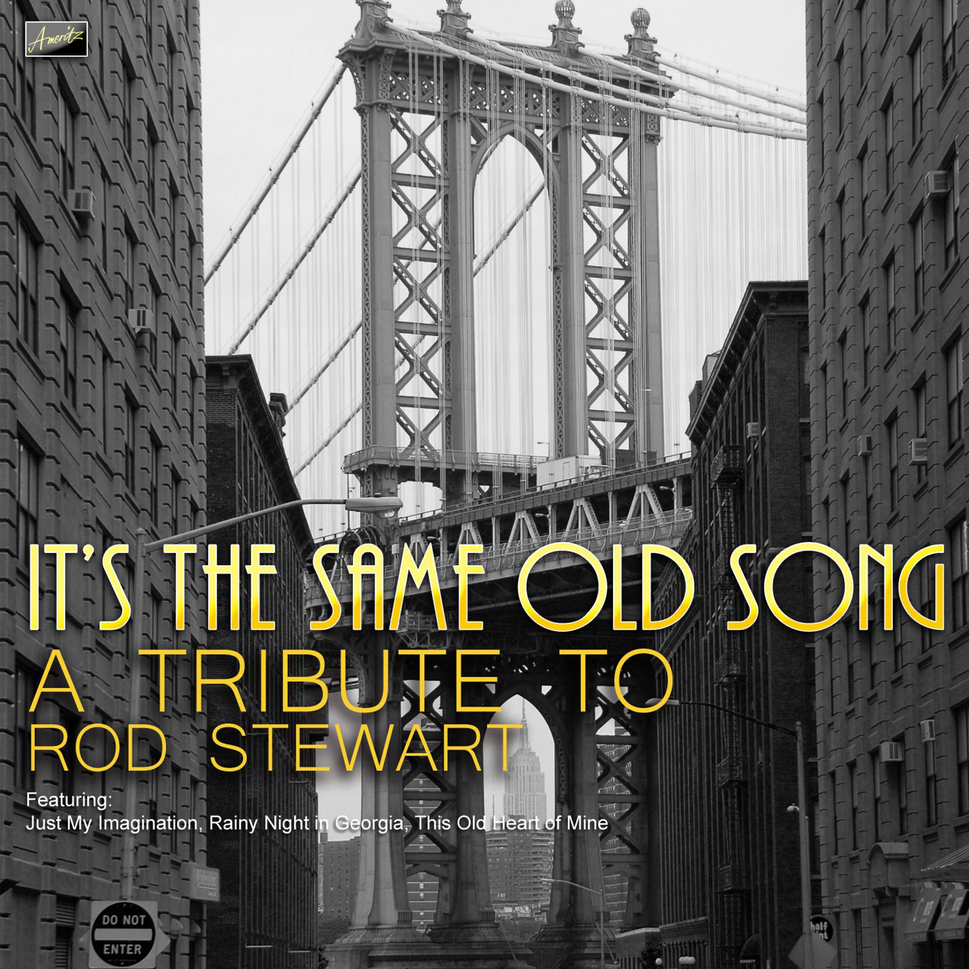 Постер альбома It's the Same Old Song - A Tribute to Rod Stewart