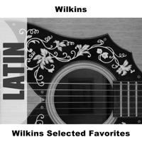 Постер альбома Wilkins Selected Favorites