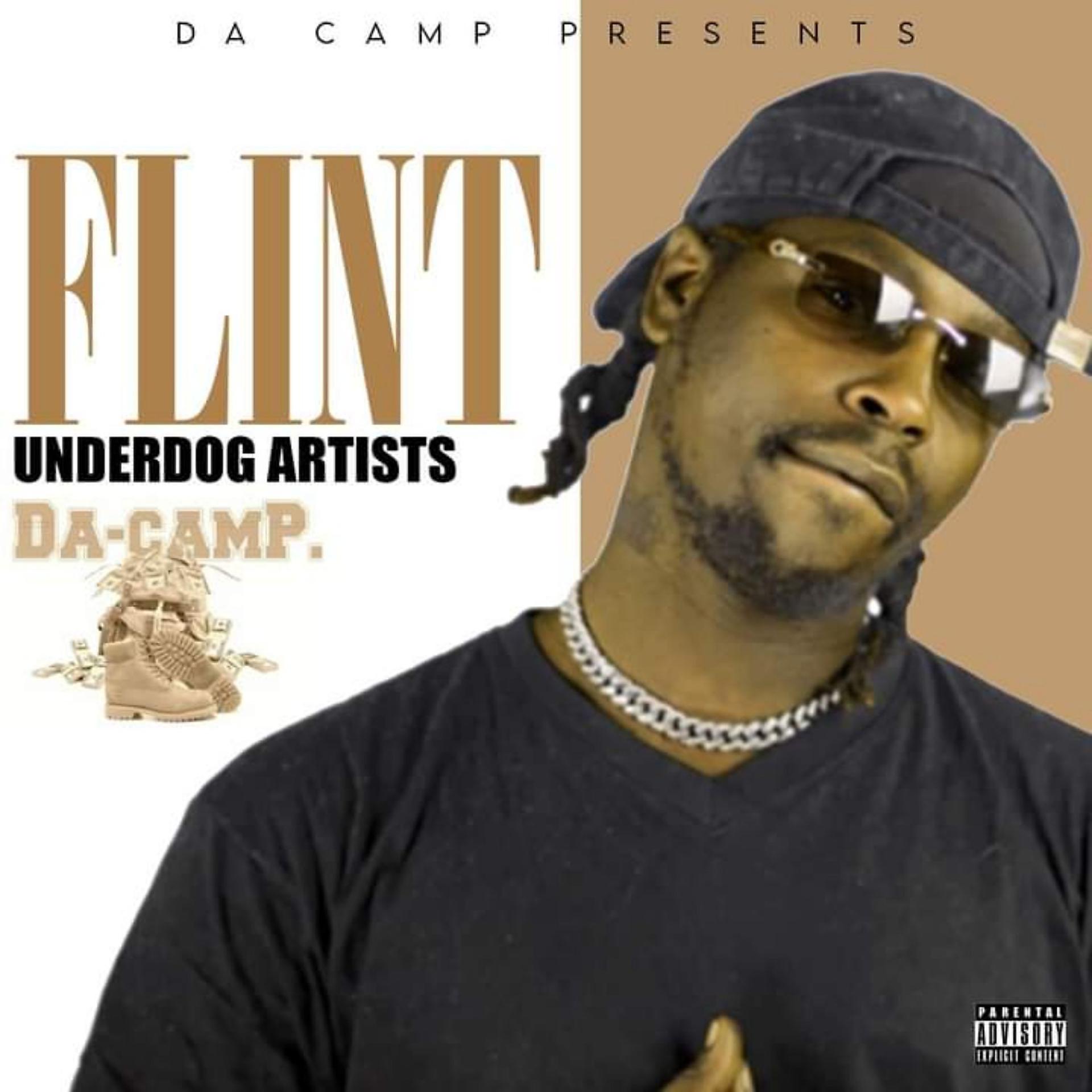 Постер альбома Da Camp Presents Flint Underdog Artists