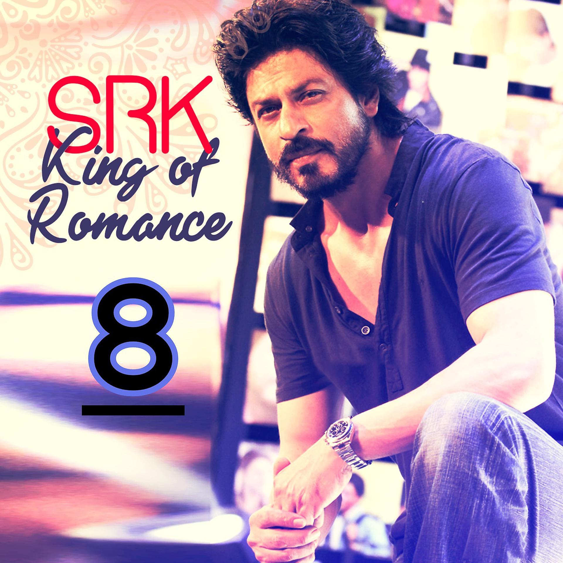 Постер альбома SRK King of Romance, Vol. 8