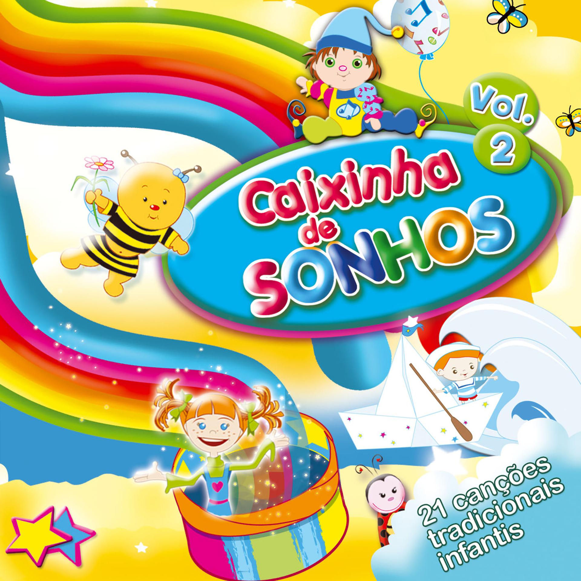 Постер альбома Caixinha de Sonhos Vol. 2 - 21 Canções Tradicionais Infantis
