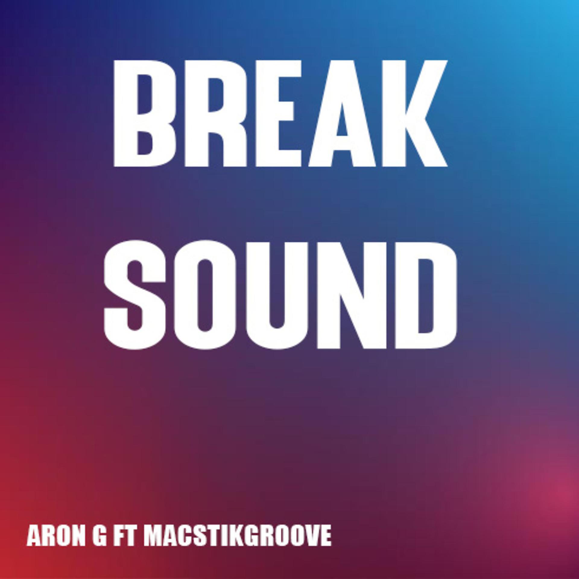 Постер альбома Break Sound
