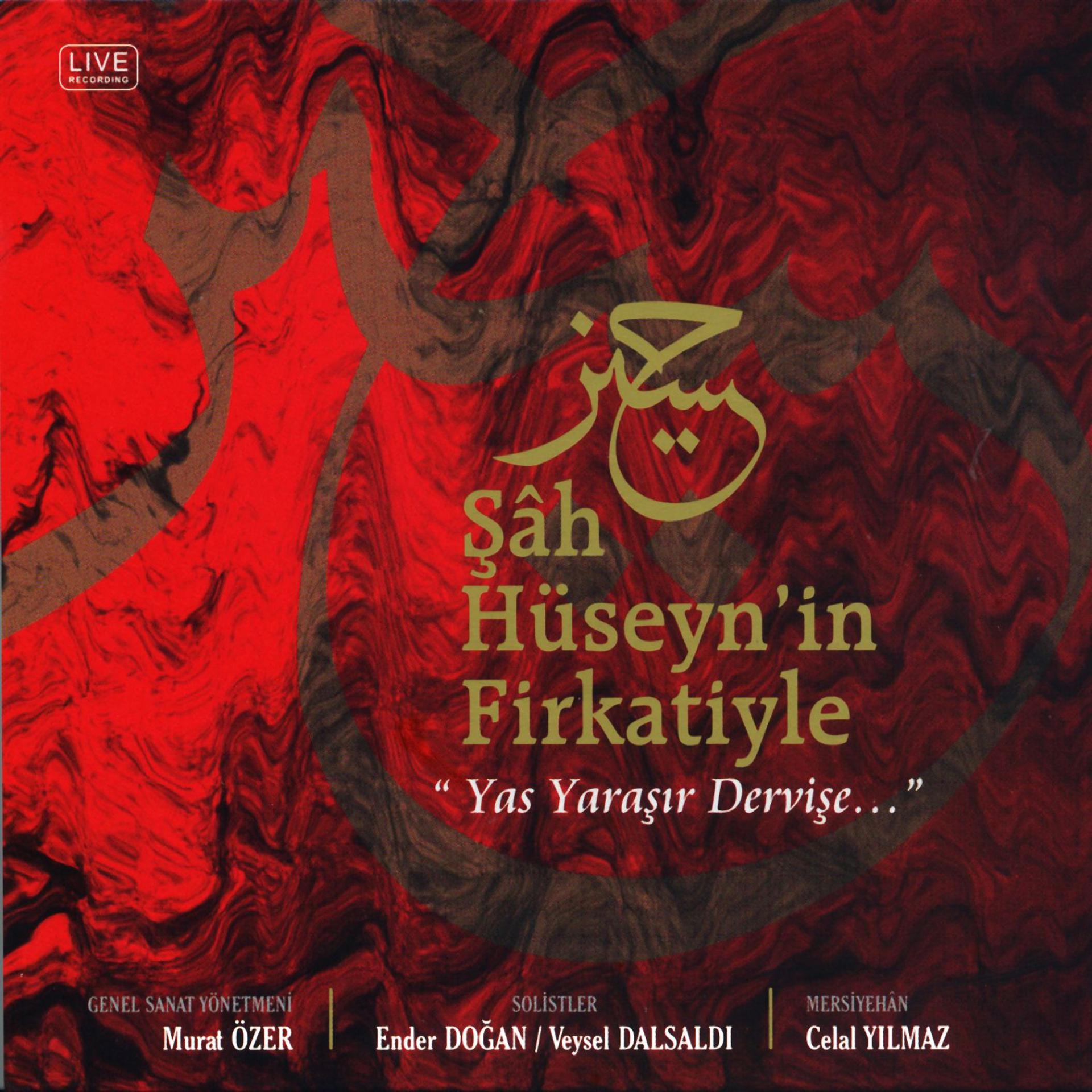 Постер альбома Şah Hüseyn'in Firkatiyle