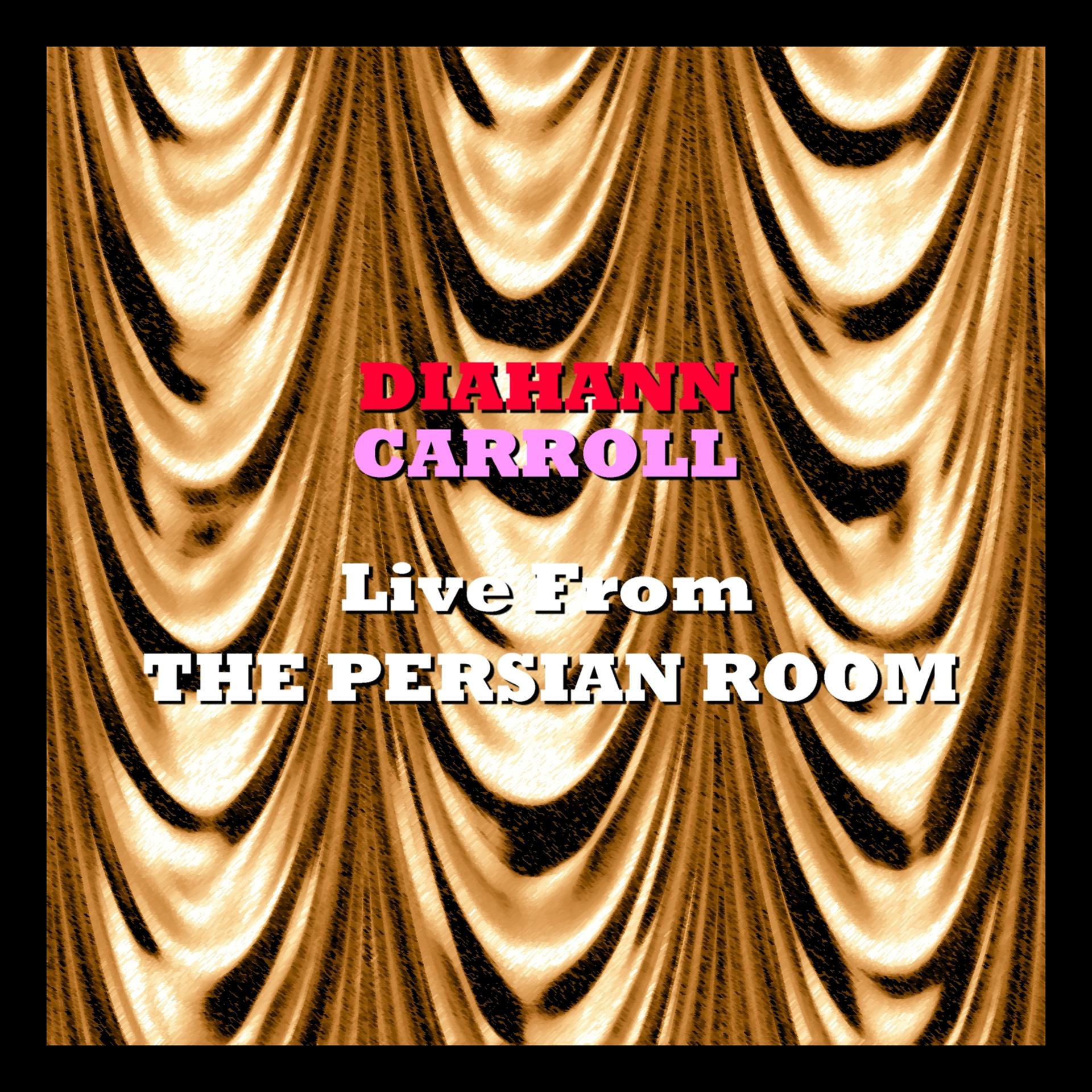 Постер альбома Live From the Persian Room