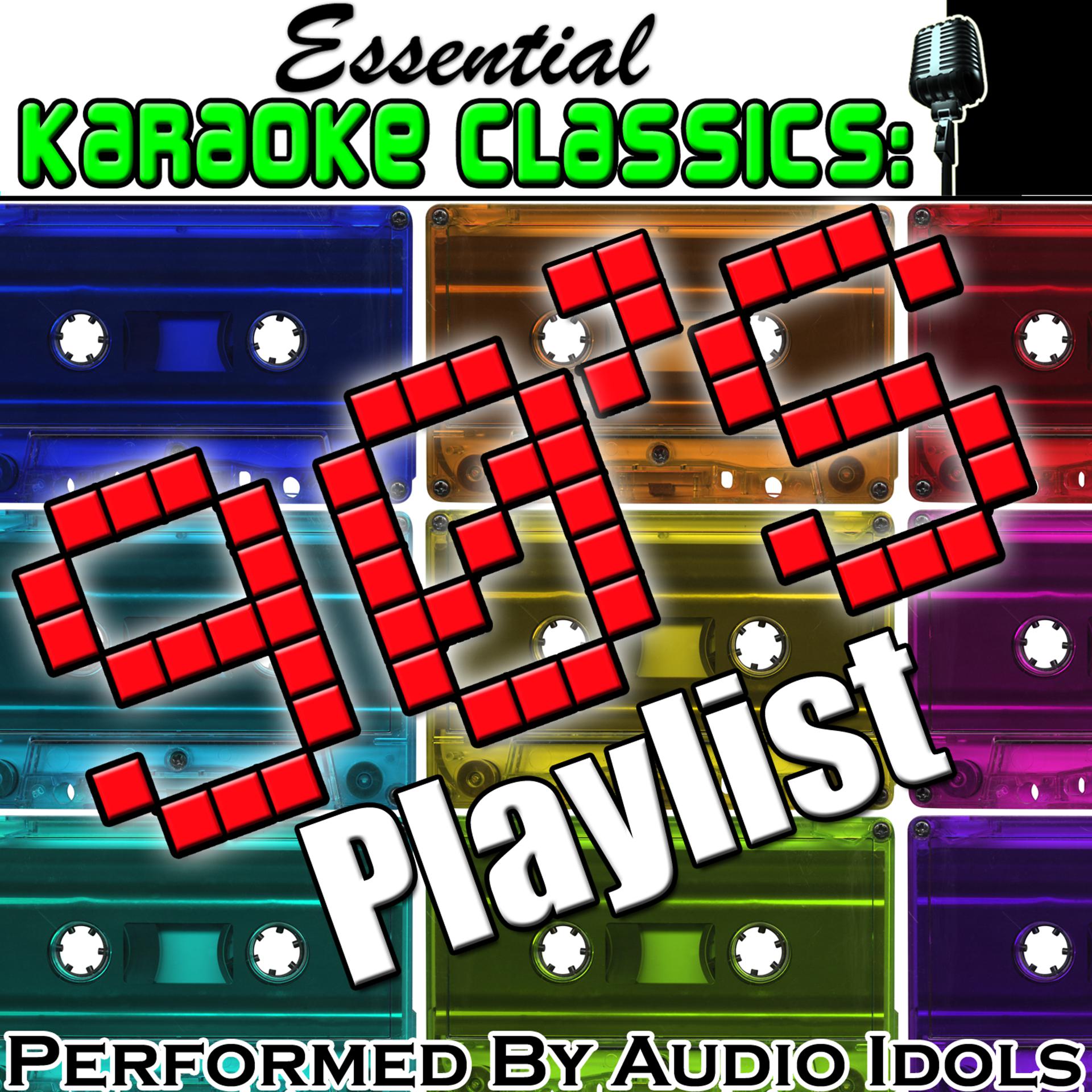 Постер альбома Essential Karaoke Classics: 90's Playlist