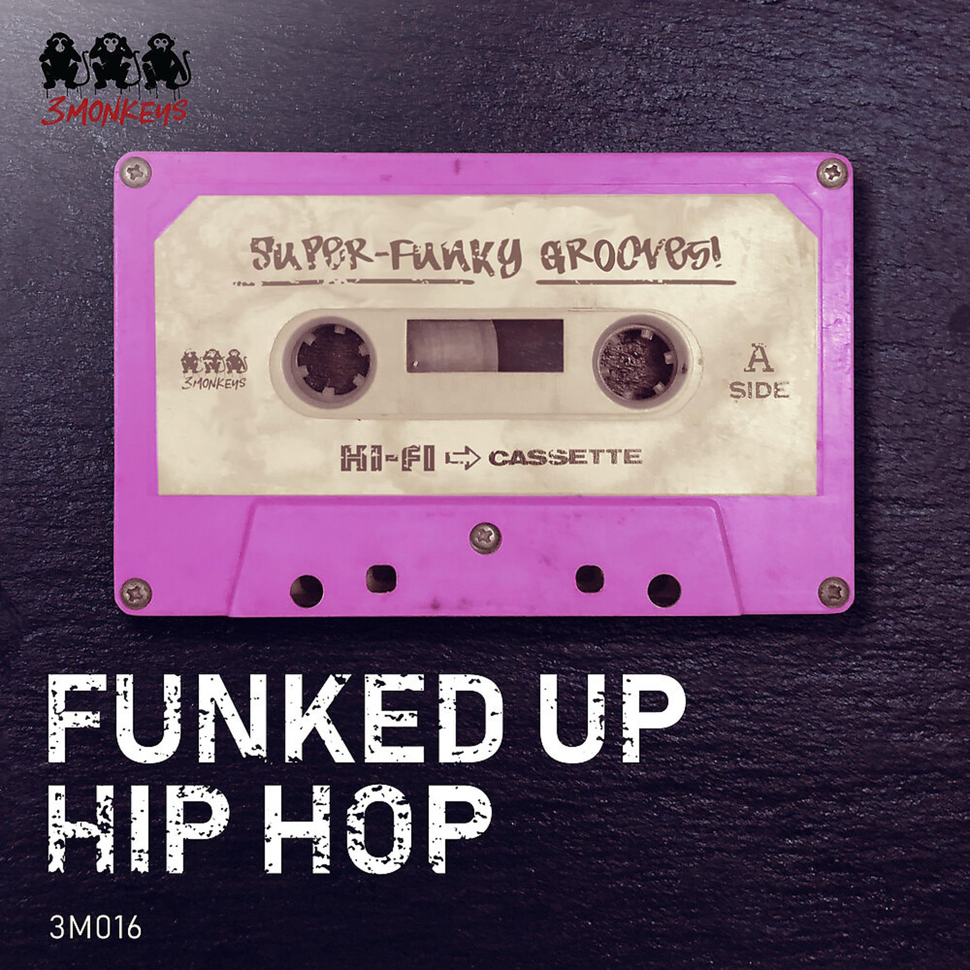 Постер альбома Funked Up Hip Hop