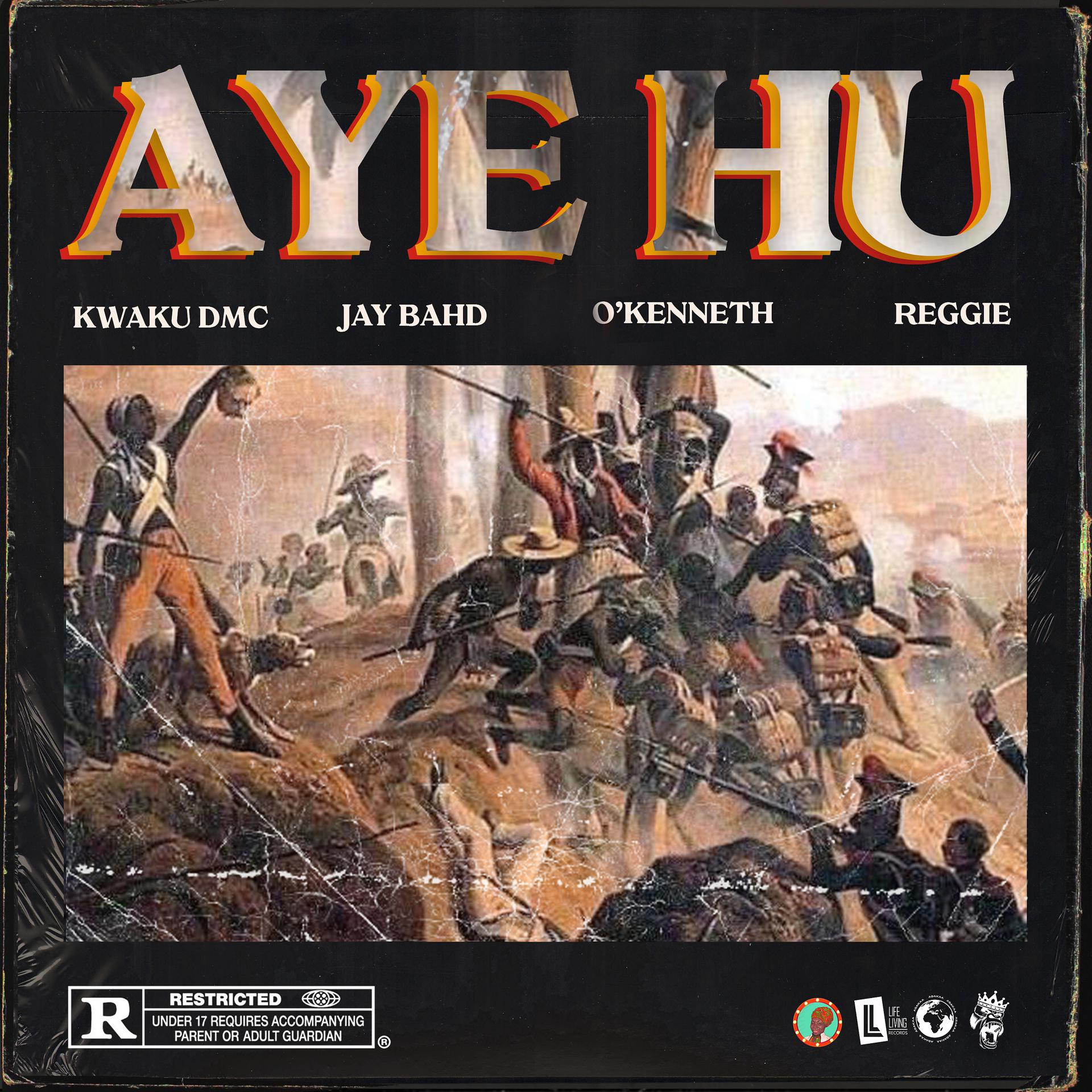 Постер альбома Aye Hu (feat. Jay Bahd, O'Kenneth & Reggie)