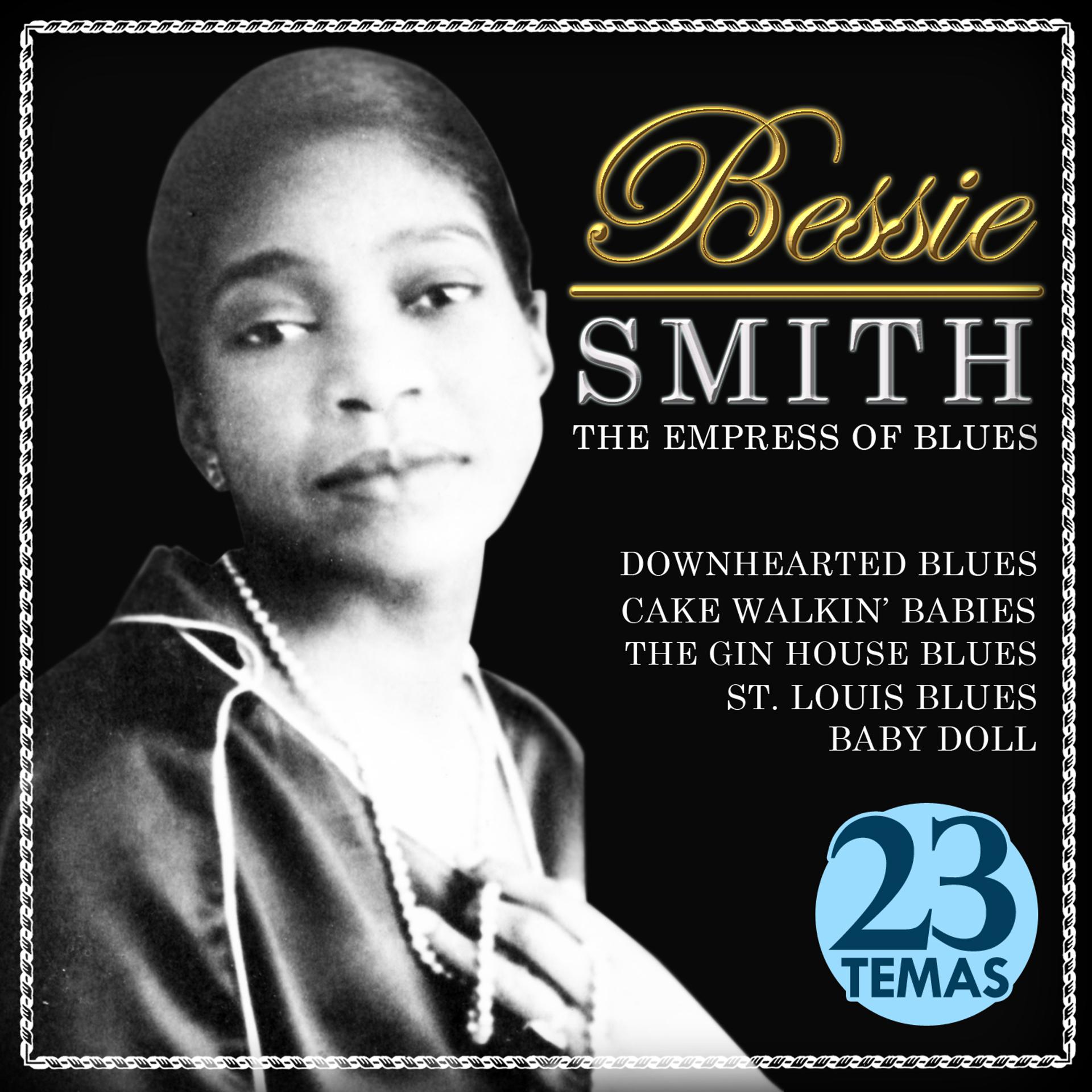 Постер альбома The Empress of Blues. Bessie Smith. 23 Temas