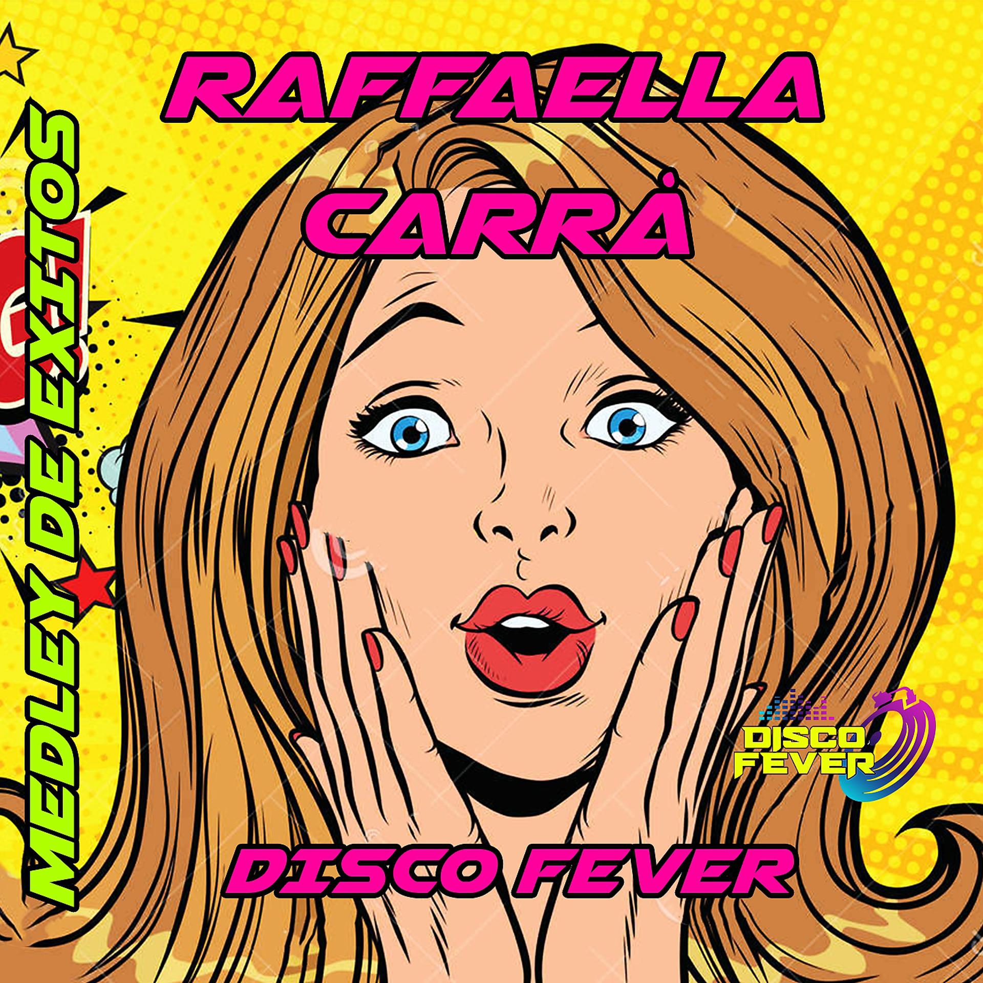 Постер альбома Tributo Raffaela Carrà Medley De Éxitos