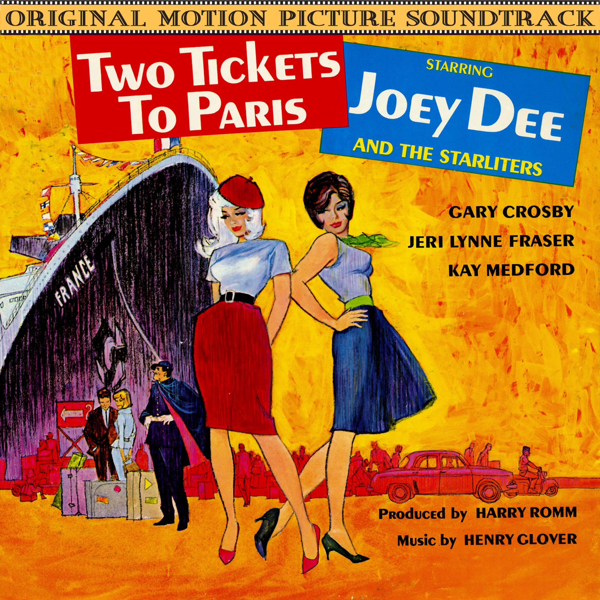 Постер альбома Two Tickets To Paris (Music From The Original 1962 Motion Picture Soundtrack)