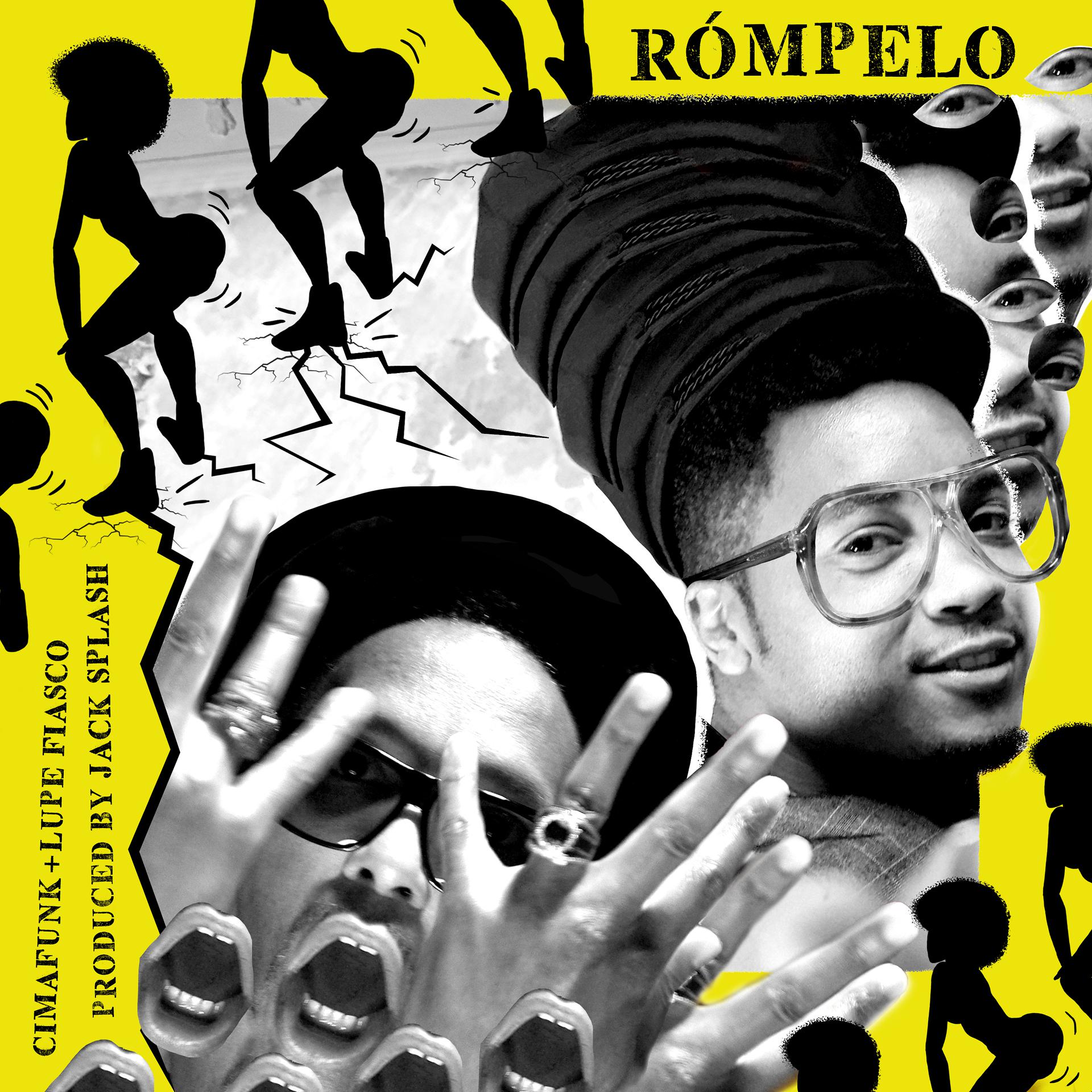 Постер альбома Rómpelo (feat. Lupe Fiasco)
