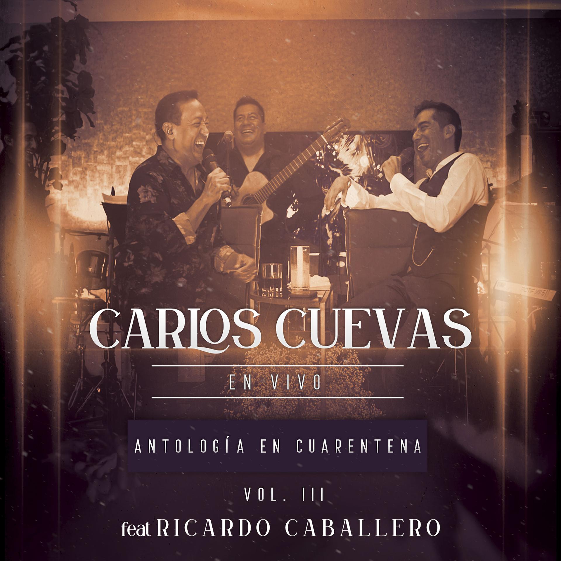 Постер альбома Antología en Cuarentena, Vol. 3 ((En Vivo))