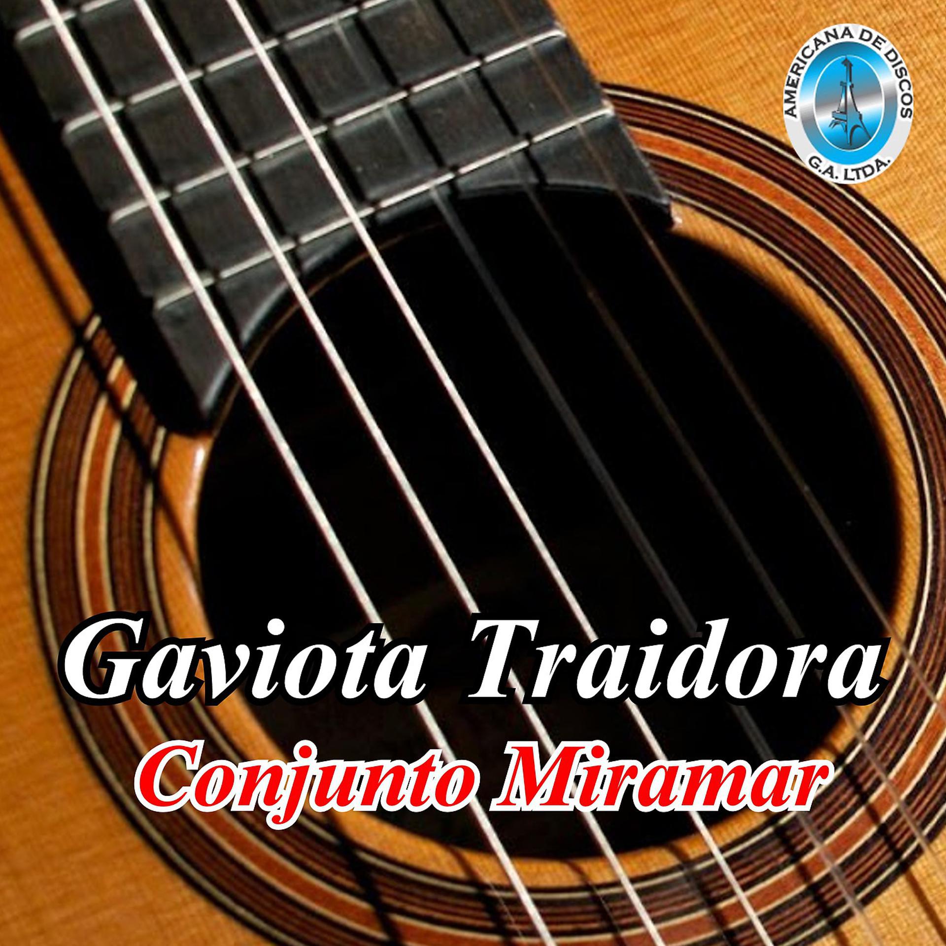 Постер альбома Gaviota Traidora