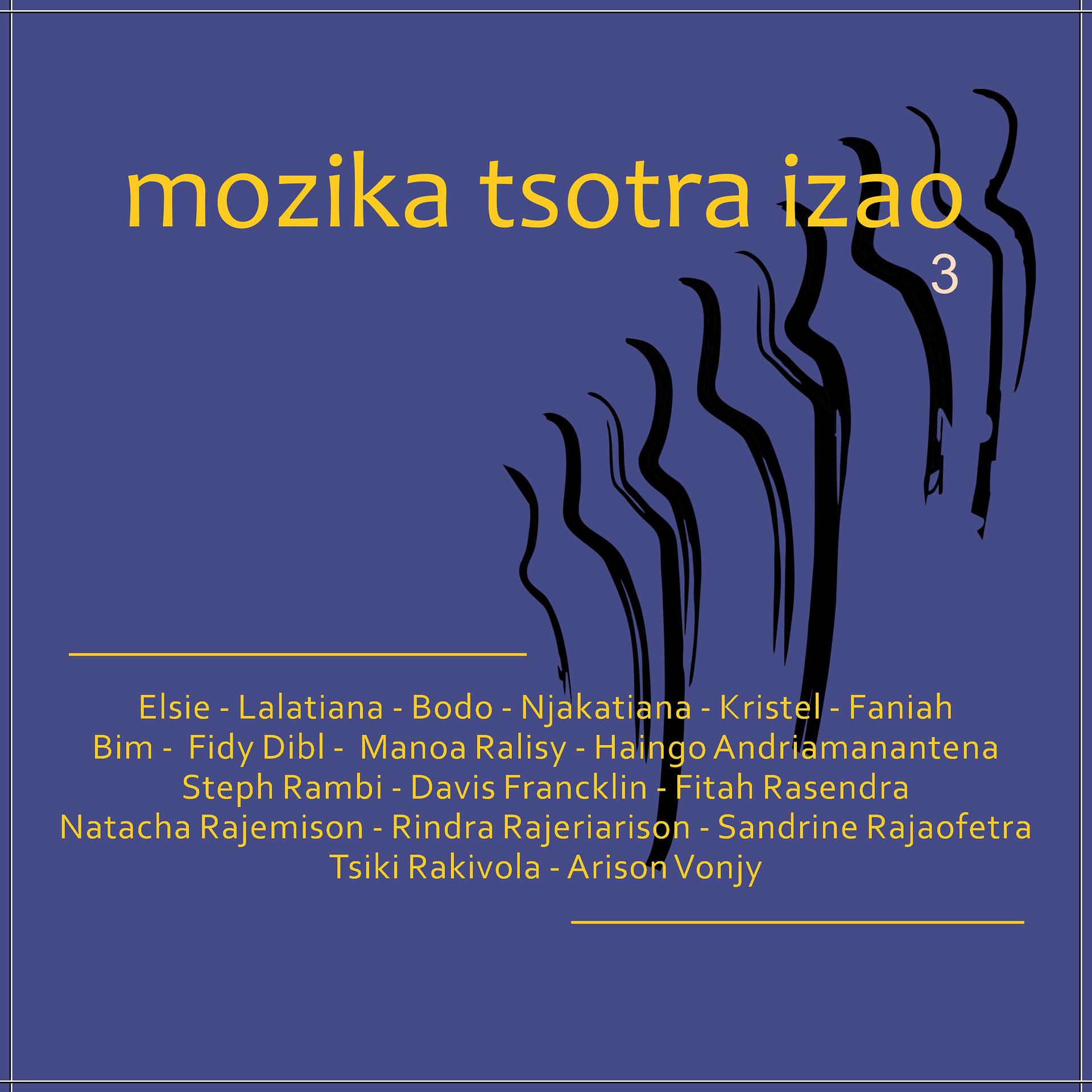 Постер альбома Mozika Tsotra Izao - Vol 3