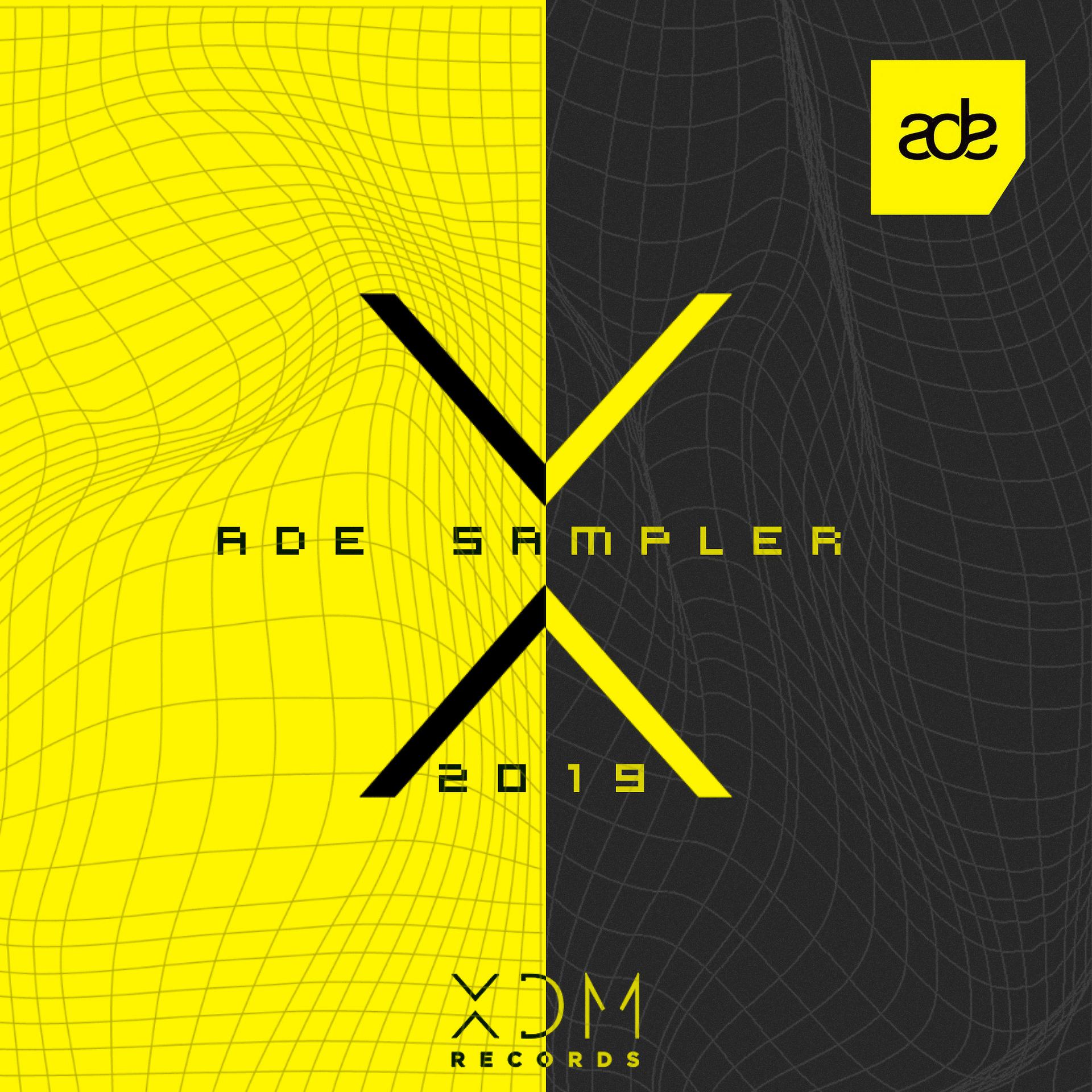 Постер альбома XDM Records: ADE Sampler 2019