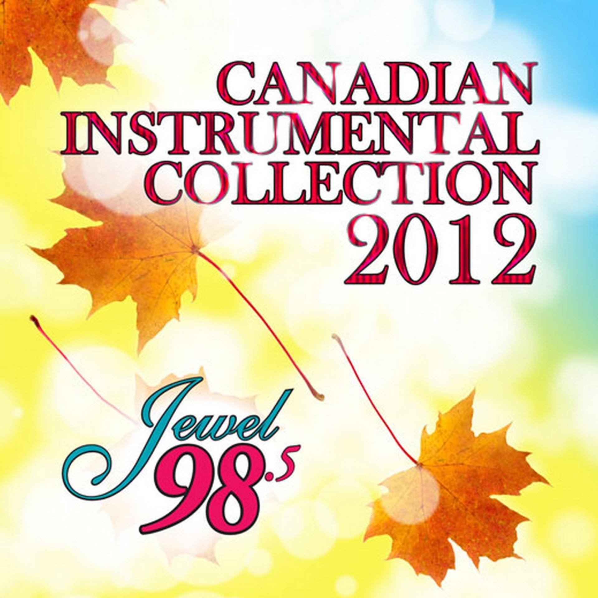 Постер альбома Canadian Instrumental Collection 2012