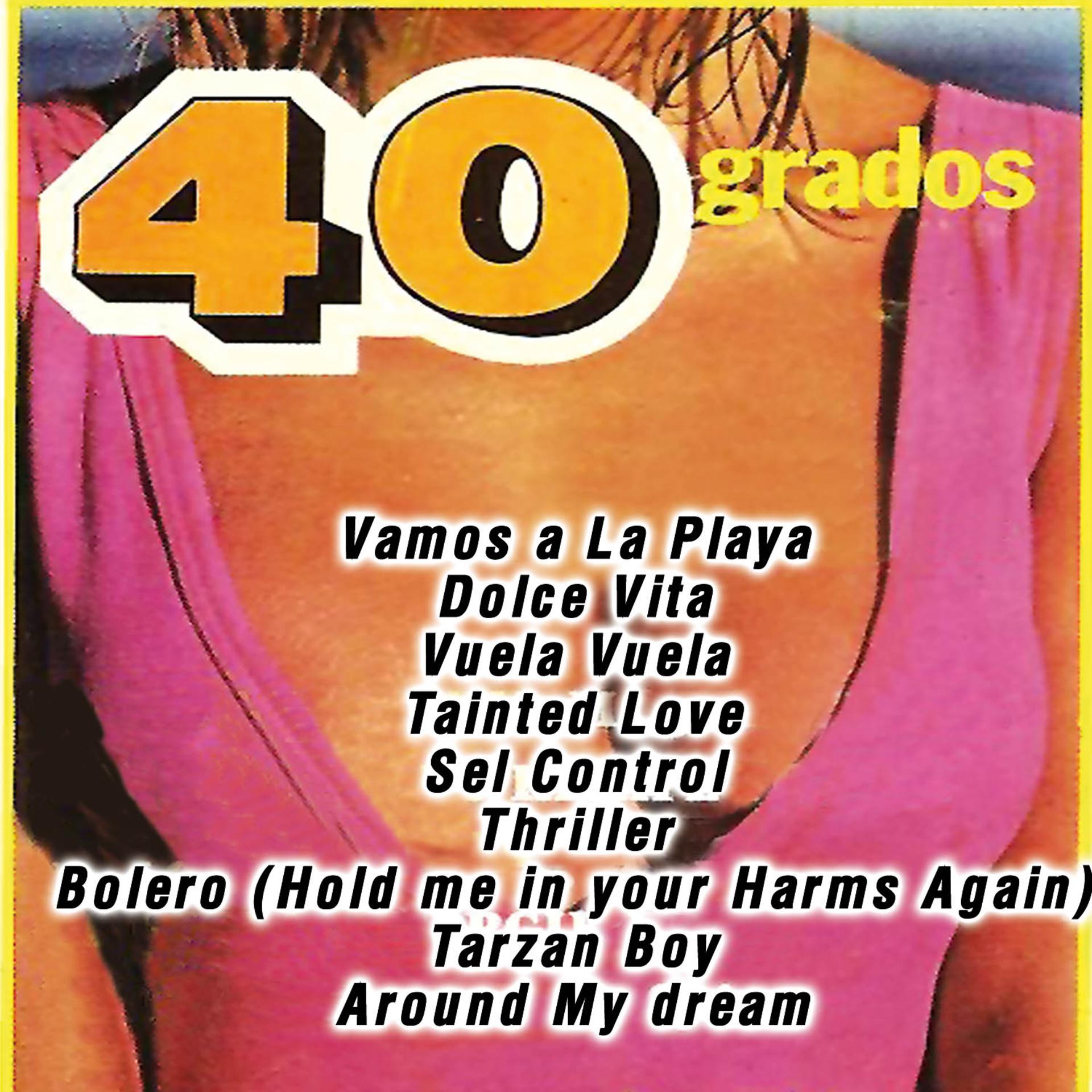 Постер альбома 40 Grados