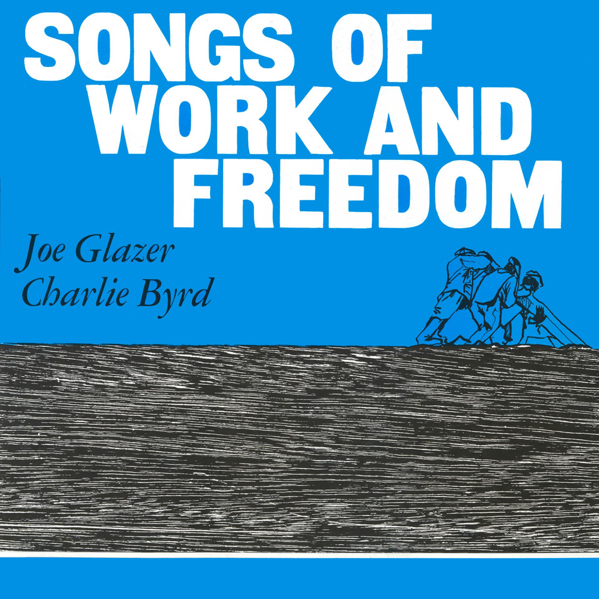 Постер альбома Songs of Work and Freedom
