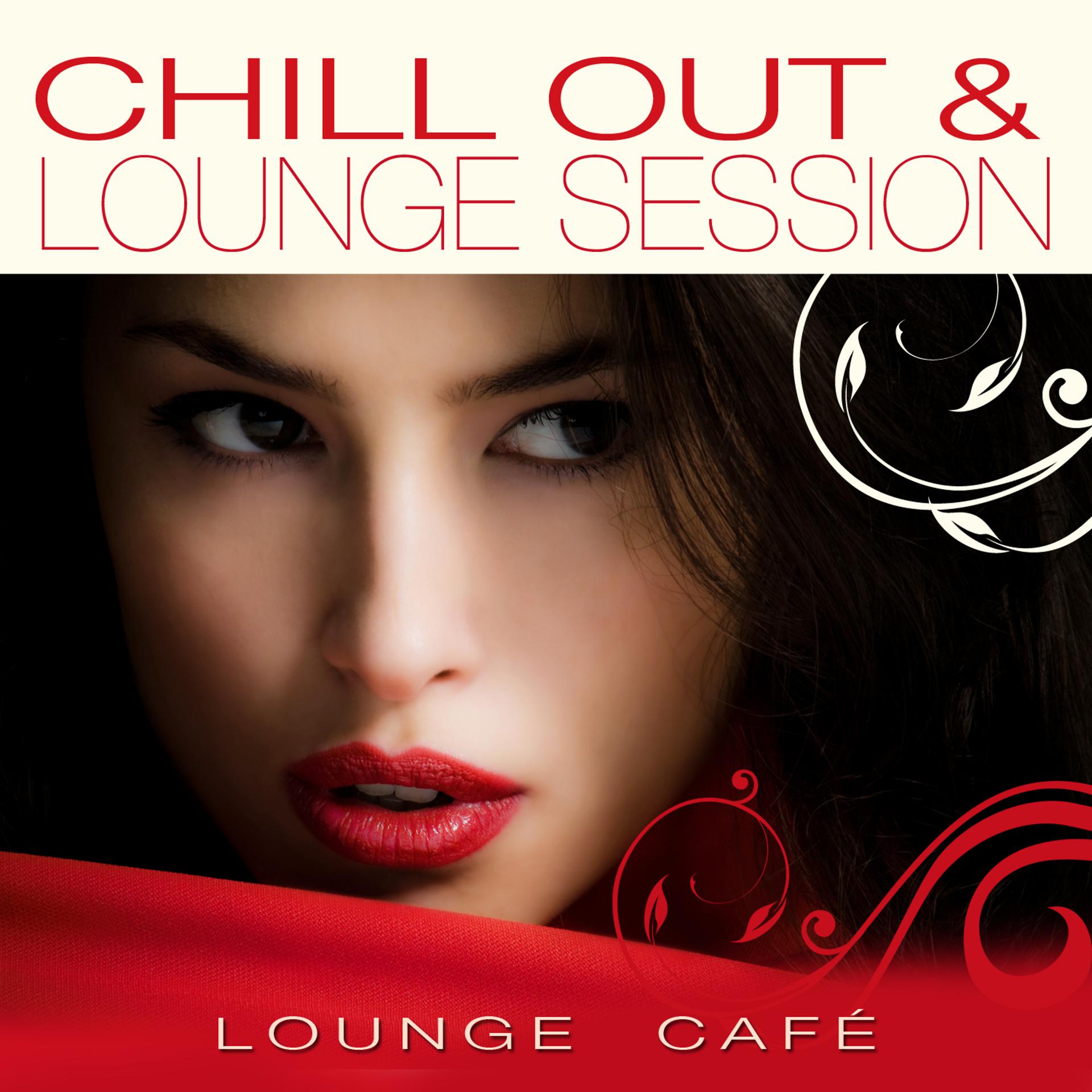 Постер альбома Chill Out & Lounge Session
