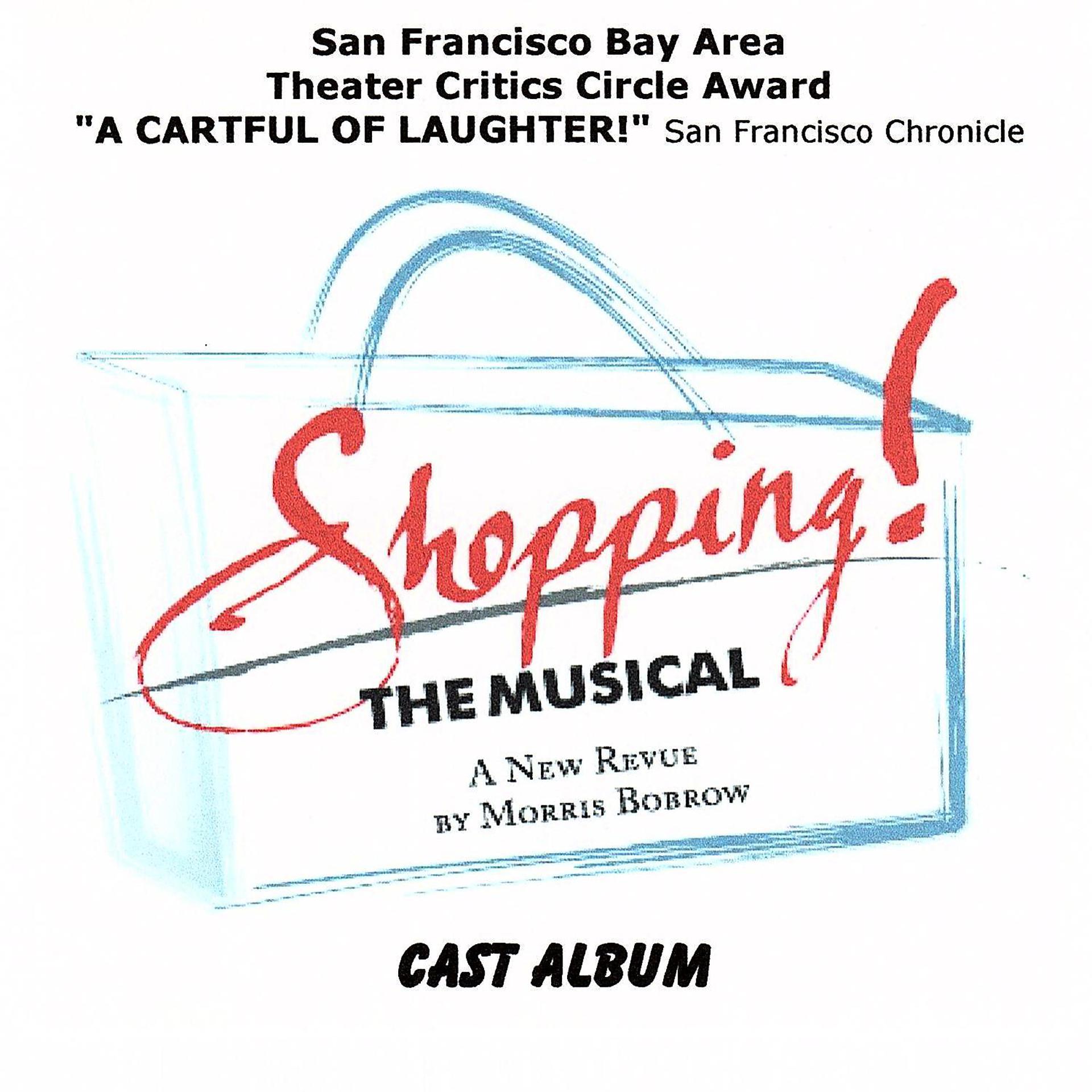 Постер альбома Shopping! The Musical (Original Cast Album)