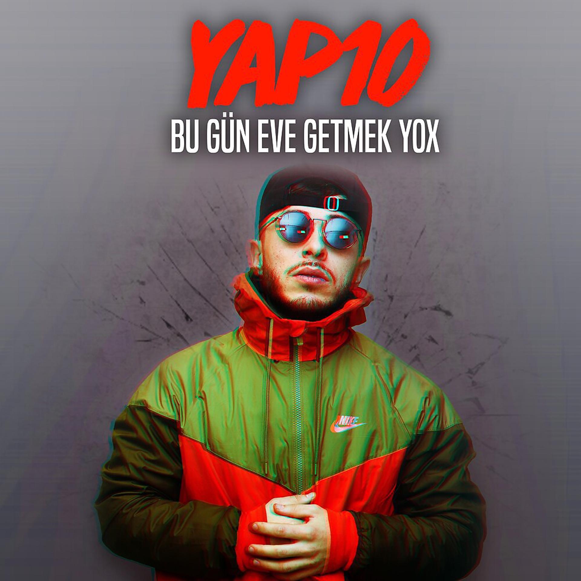 Постер альбома Bu Gün Evə Getmək Yox