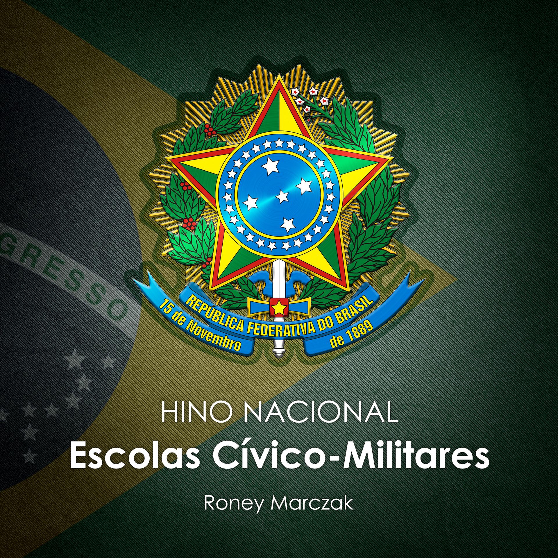 Постер альбома Hino Nacional das Escolas Cívico Militares