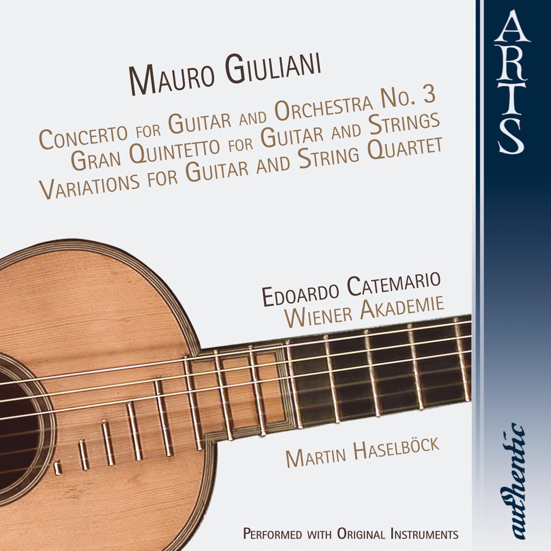 Постер альбома Giuliani: Concerto for Guitar and Orchestra No. 3, Gran Quintetto for Guitar and Strings, Variations for Guitar and String Quartet