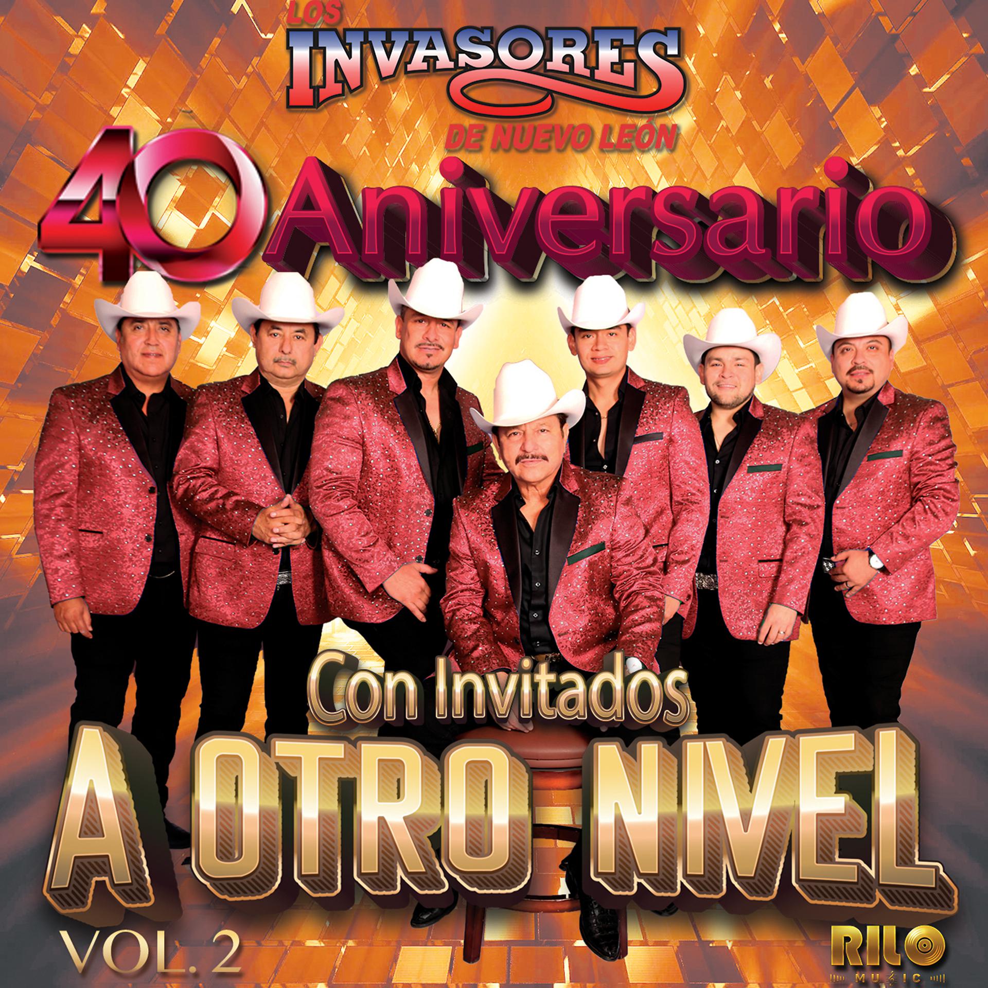 Постер альбома 40 Aniversario Con Invitados a Otro Nivel, Vol. 2