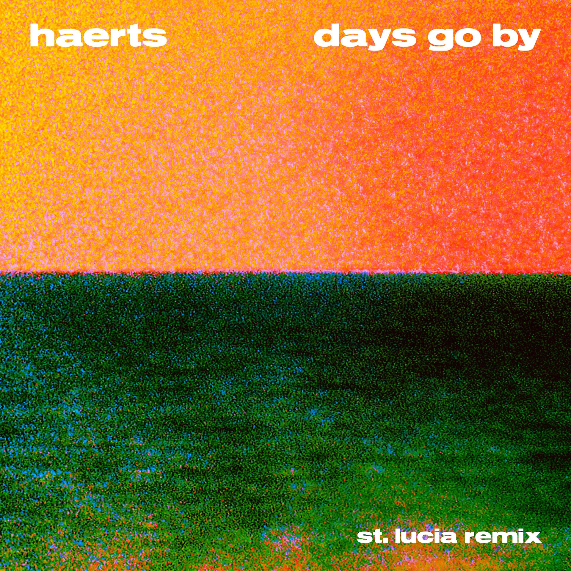 Постер альбома Days Go By (St. Lucia Remix)