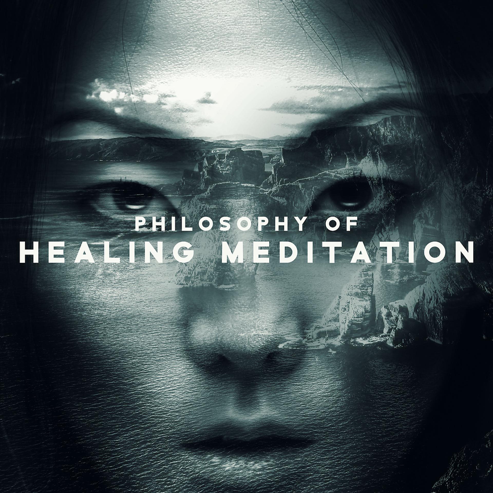 Постер альбома Philosophy of Healing Meditation
