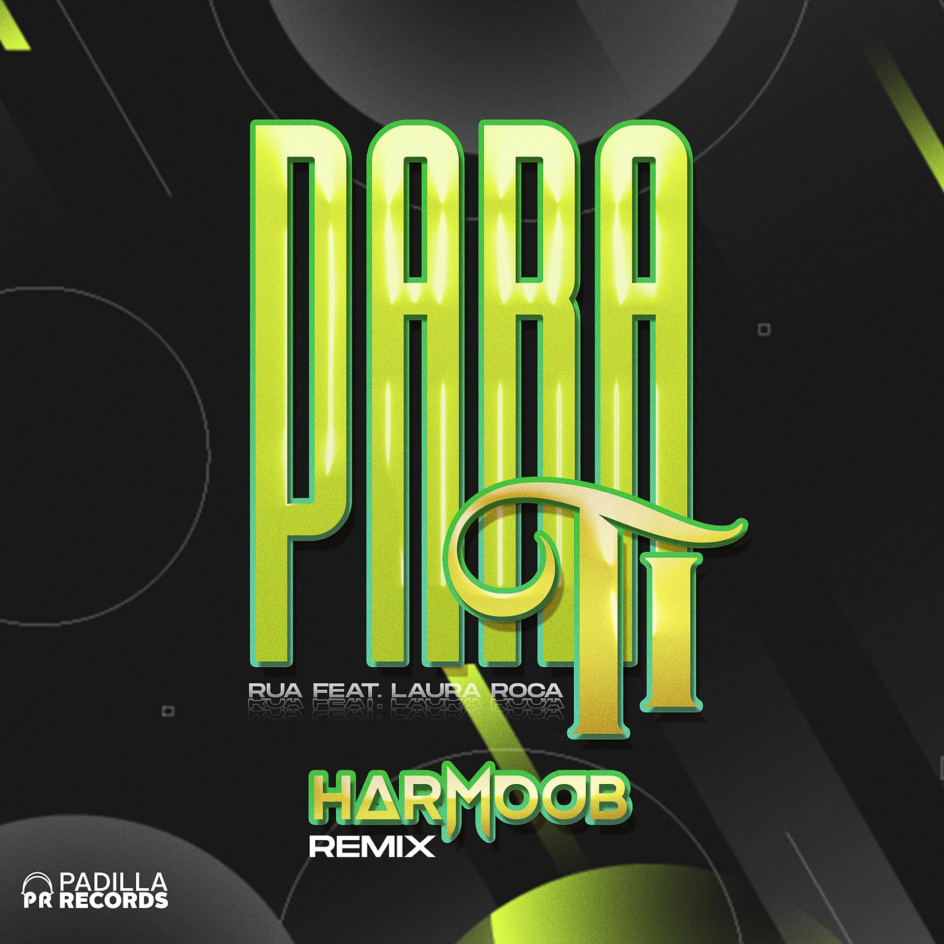 Постер альбома Para Ti (feat. Laura Roca) [Harmoob Remix]