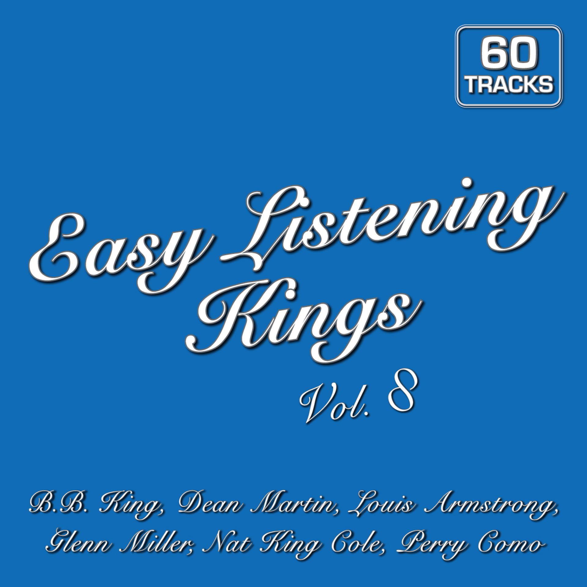 Постер альбома Easy Listening Kings Vol. 8