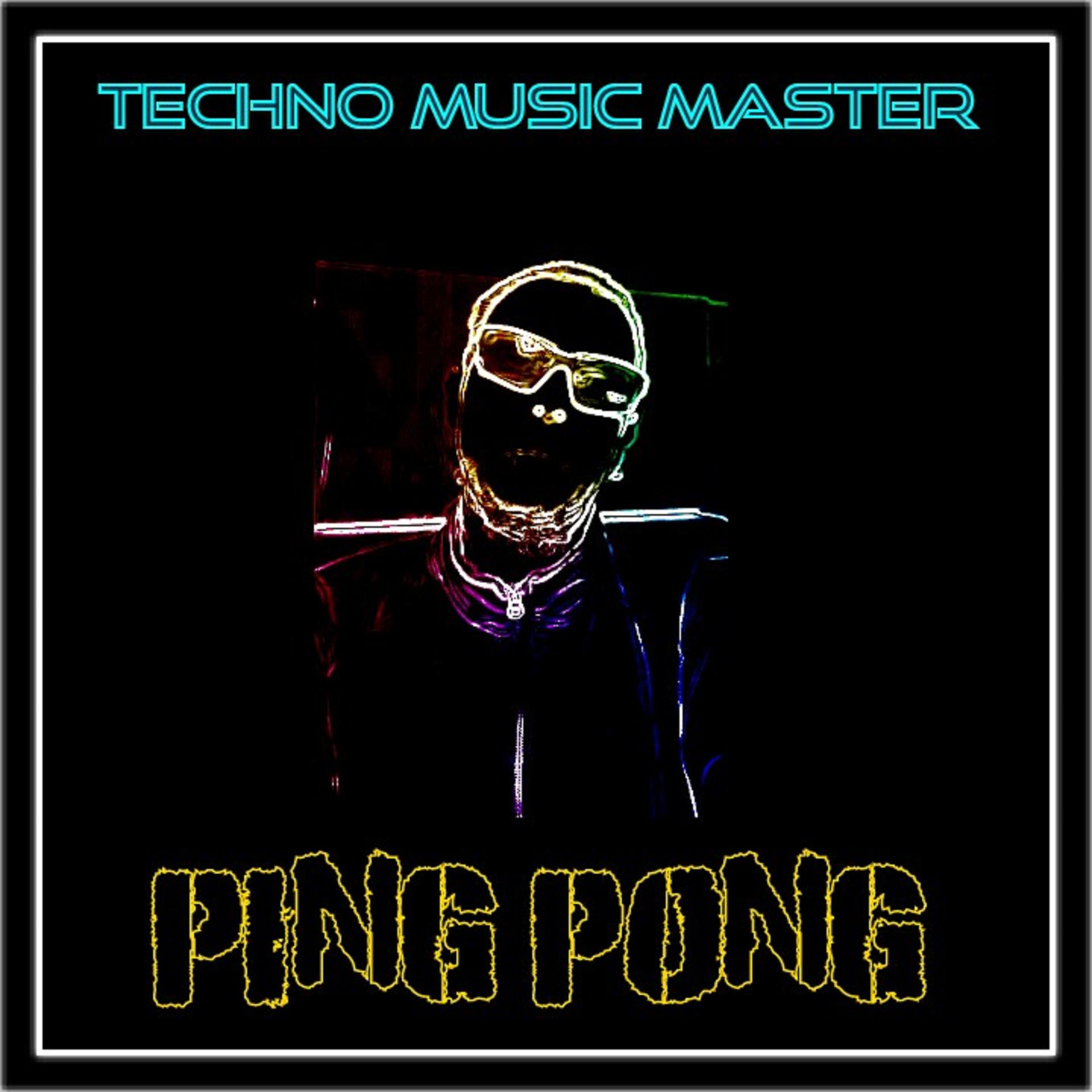 Постер альбома Ping Pong (Master 360 Global Techno Version)