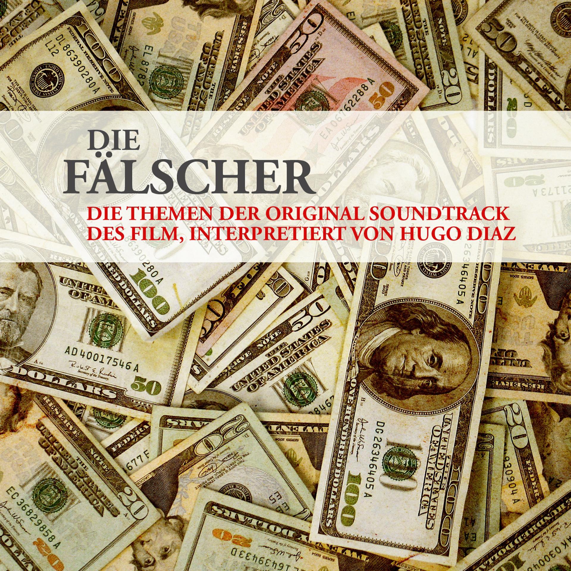 Постер альбома Die Fälscher, Die Themen der original Soundtrack des Film, interpretiert von Hugo Diaz