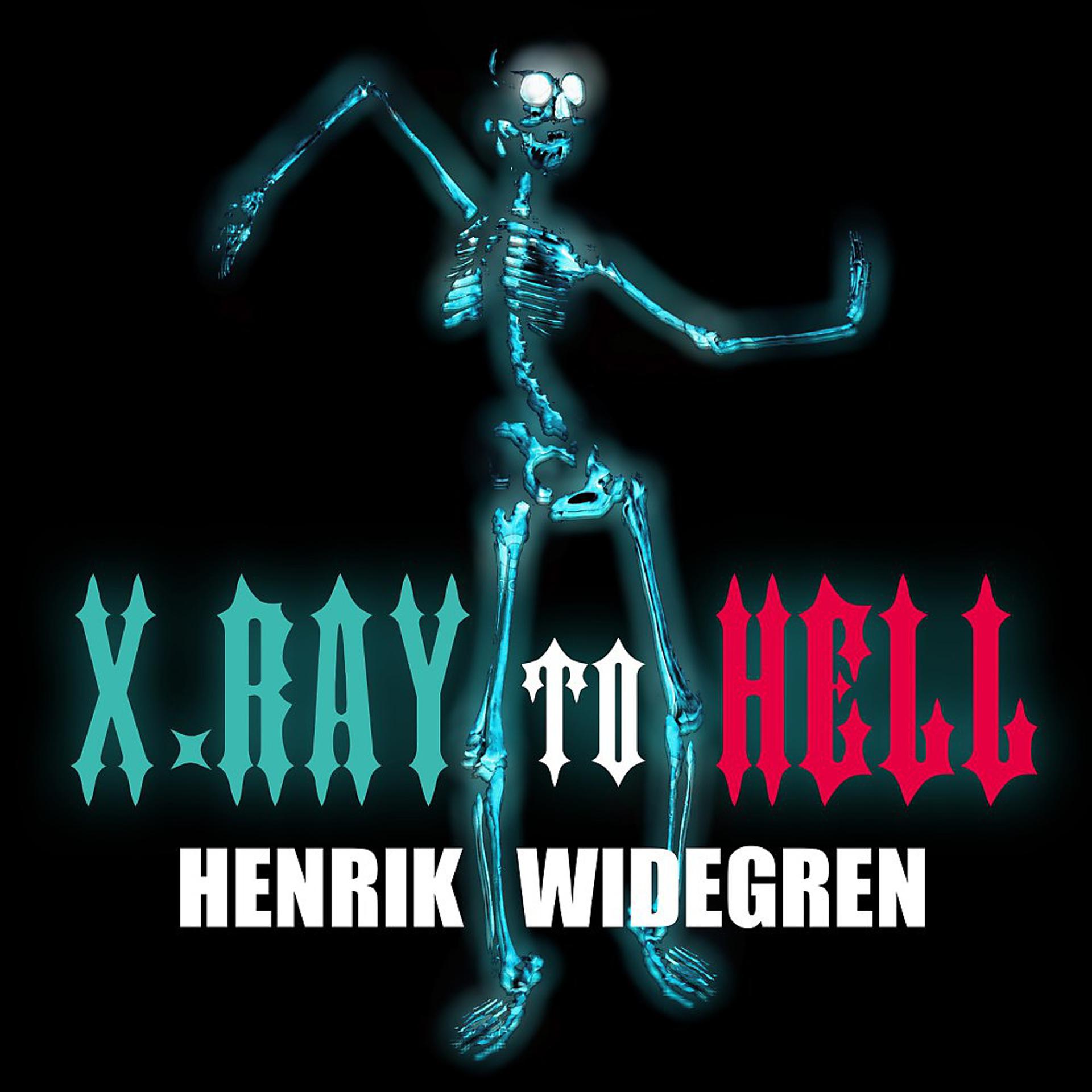 Постер альбома X-Ray to Hell