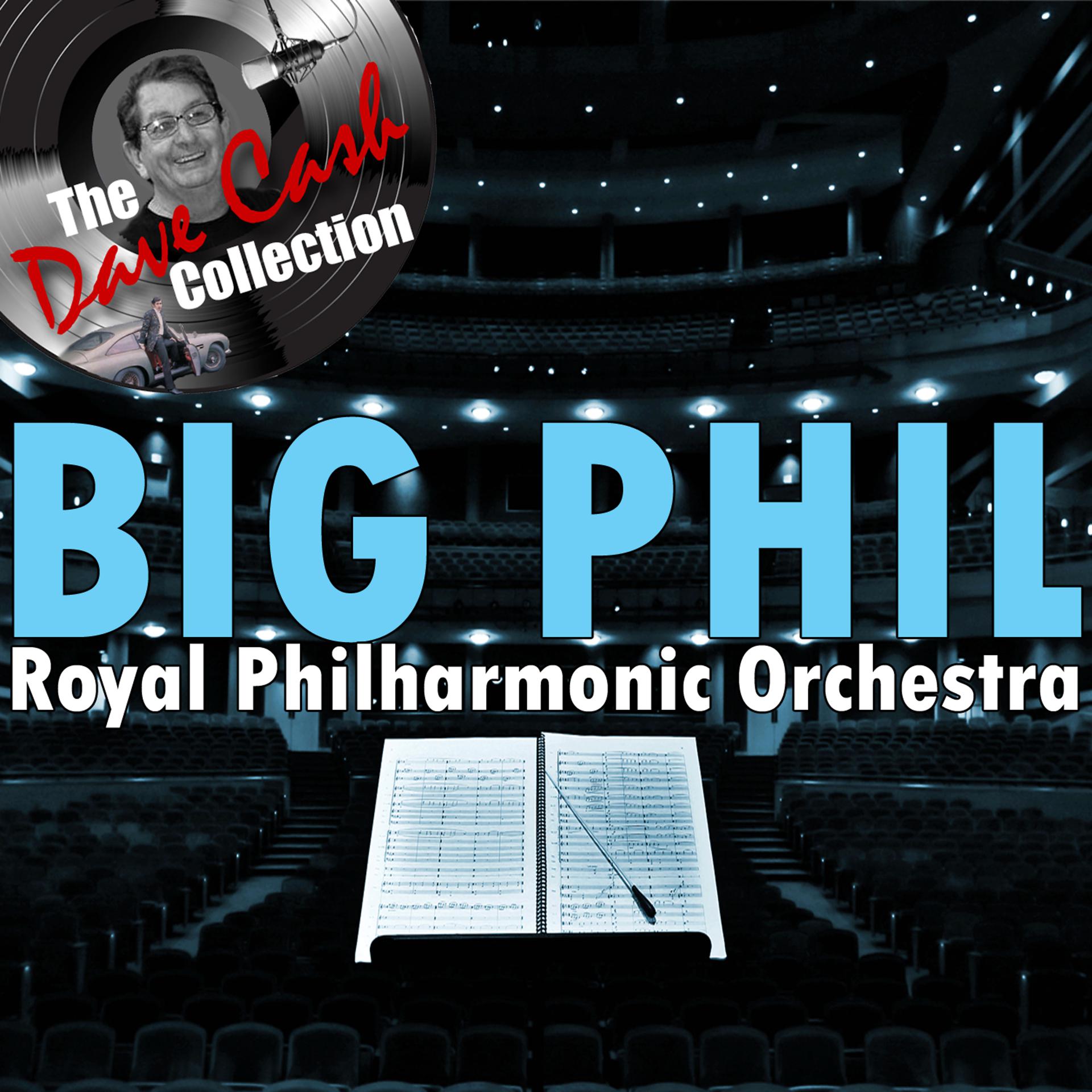 Постер альбома Big Phil - [The Dave Cash Collection]