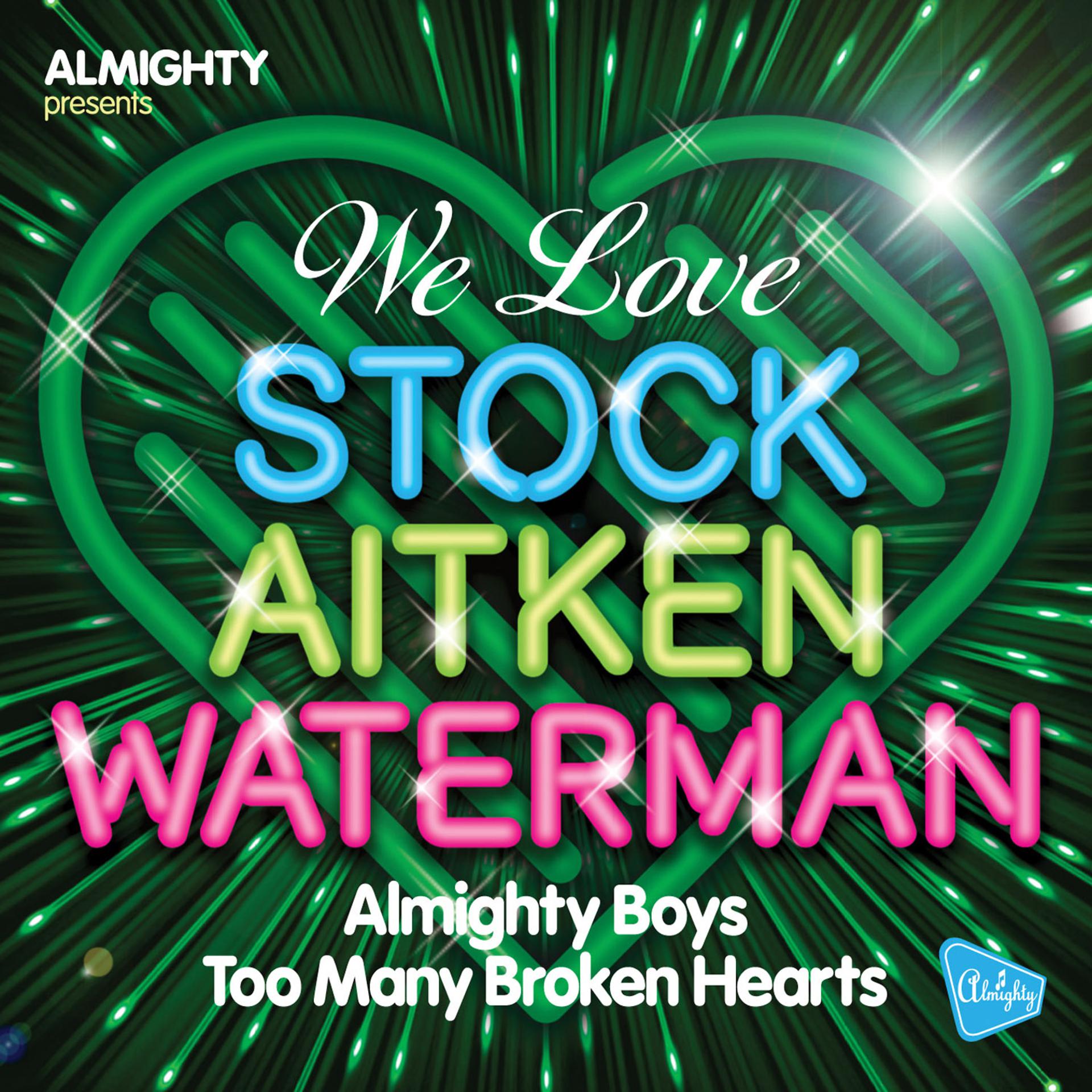 Постер альбома Almighty Presents: Too Many Broken Hearts