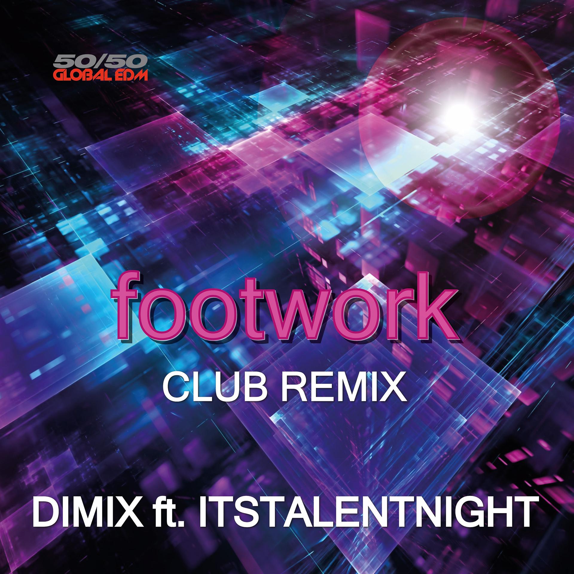 Постер альбома Footwork (Club Remix)