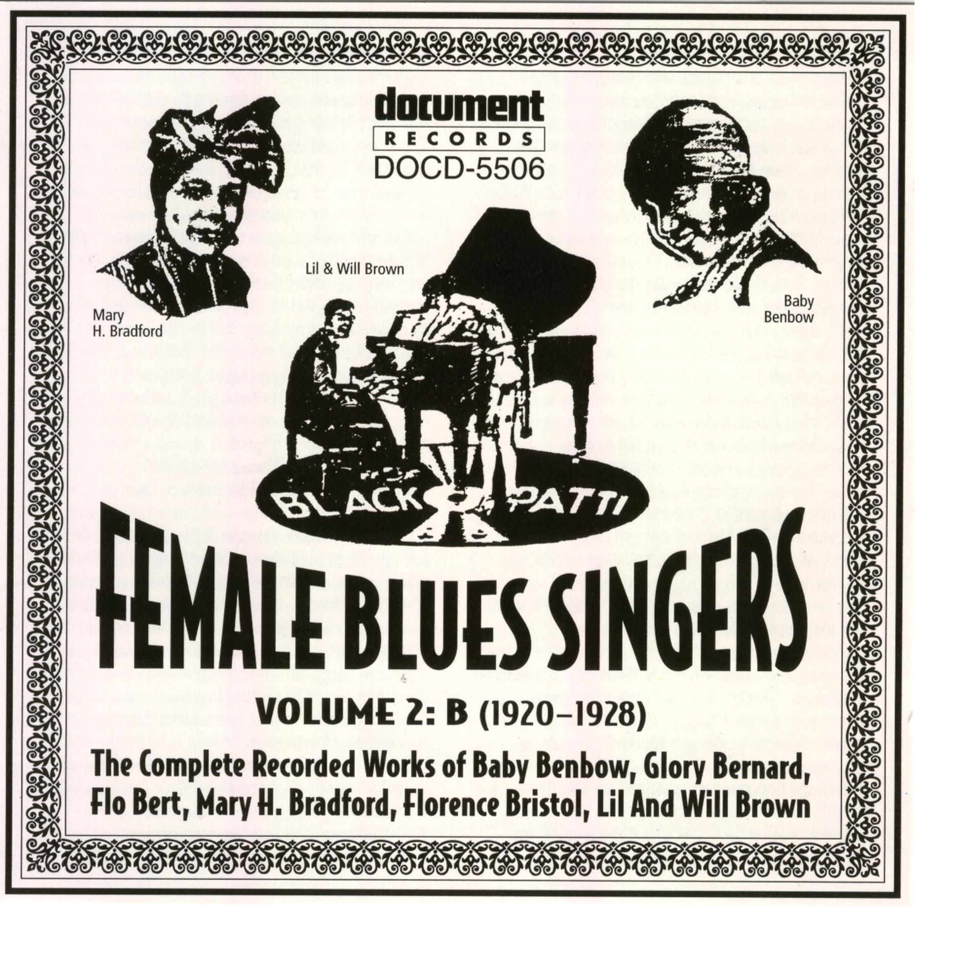 Постер альбома Female Blues Singers Vol. 2 B (1920-1928)