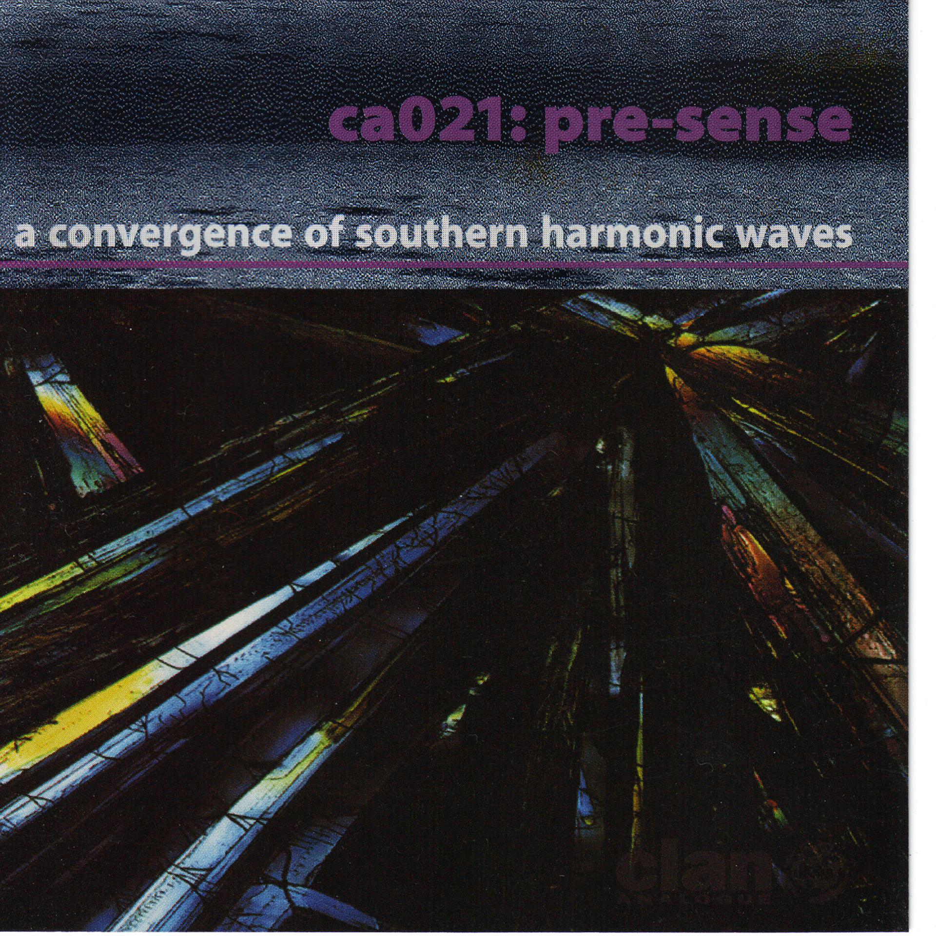 Постер альбома Pre-Sense: A Convergence of Southern Harmonic Waves