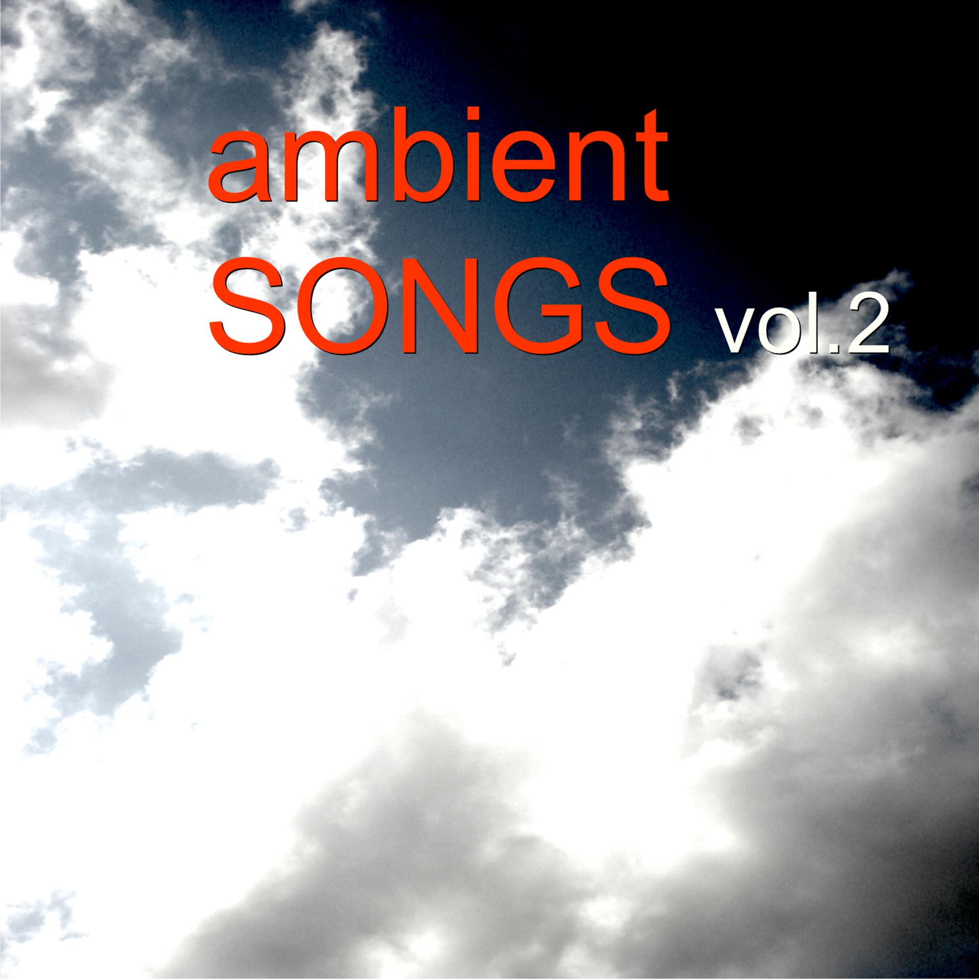 Постер альбома Ambient Songs Vol.2