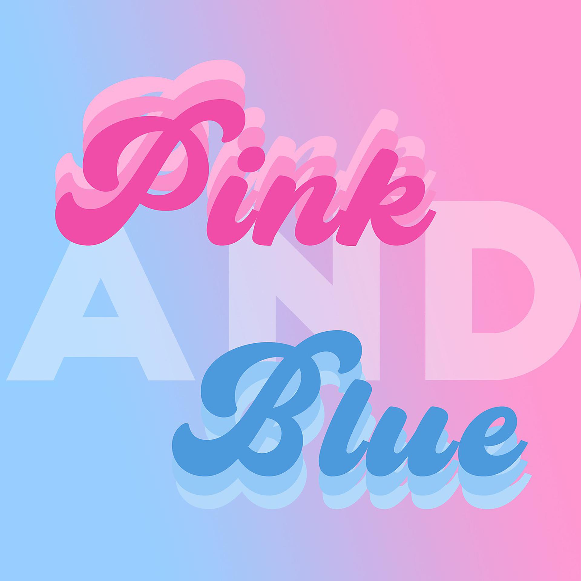 Постер альбома Pink and Blue