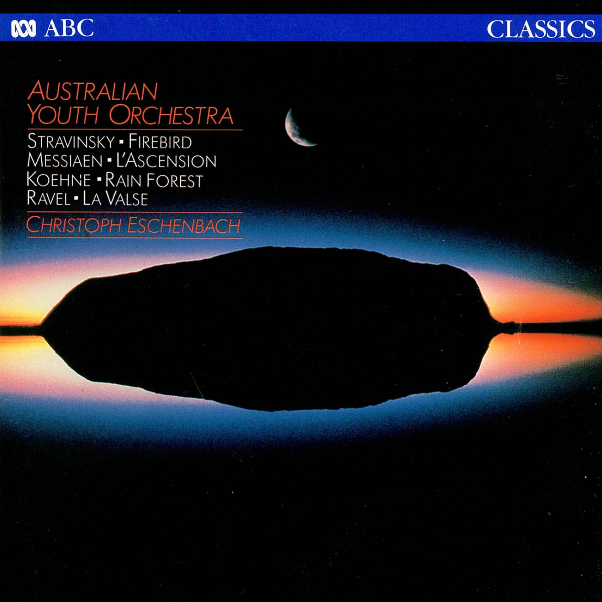 Постер альбома Australian Youth Orchestra: Stravinsky - Messiaen - Koehne