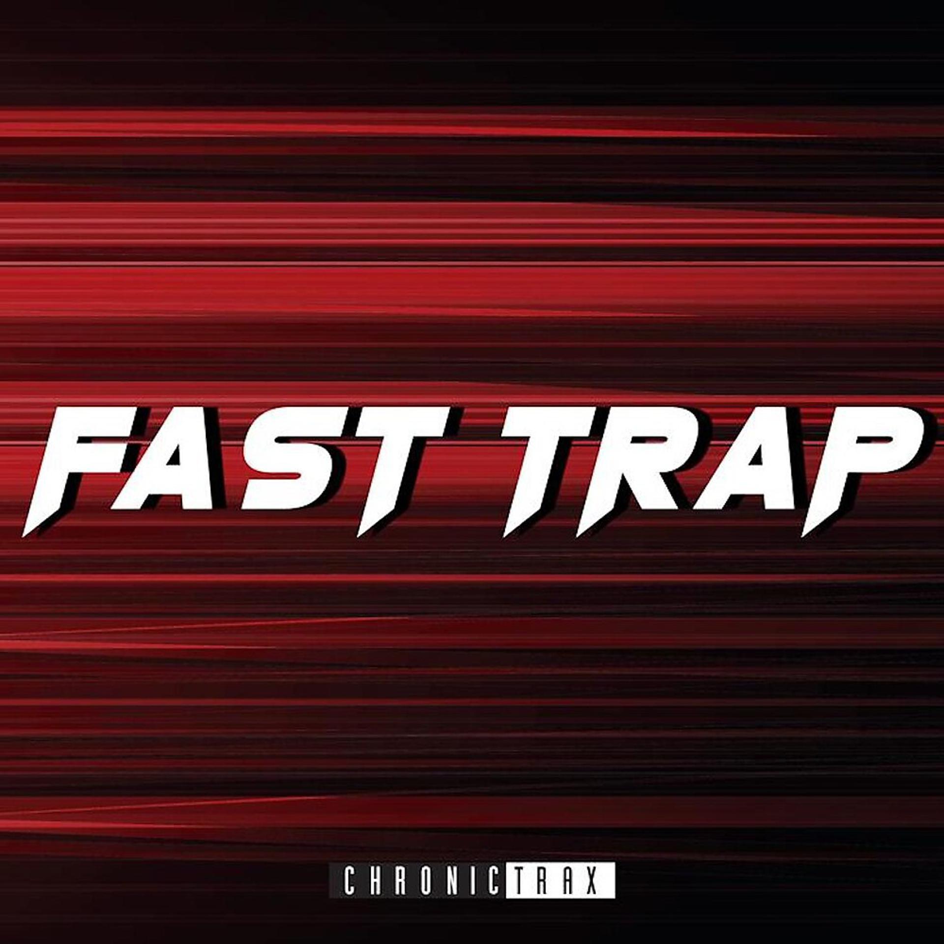 Постер альбома Fast Trap